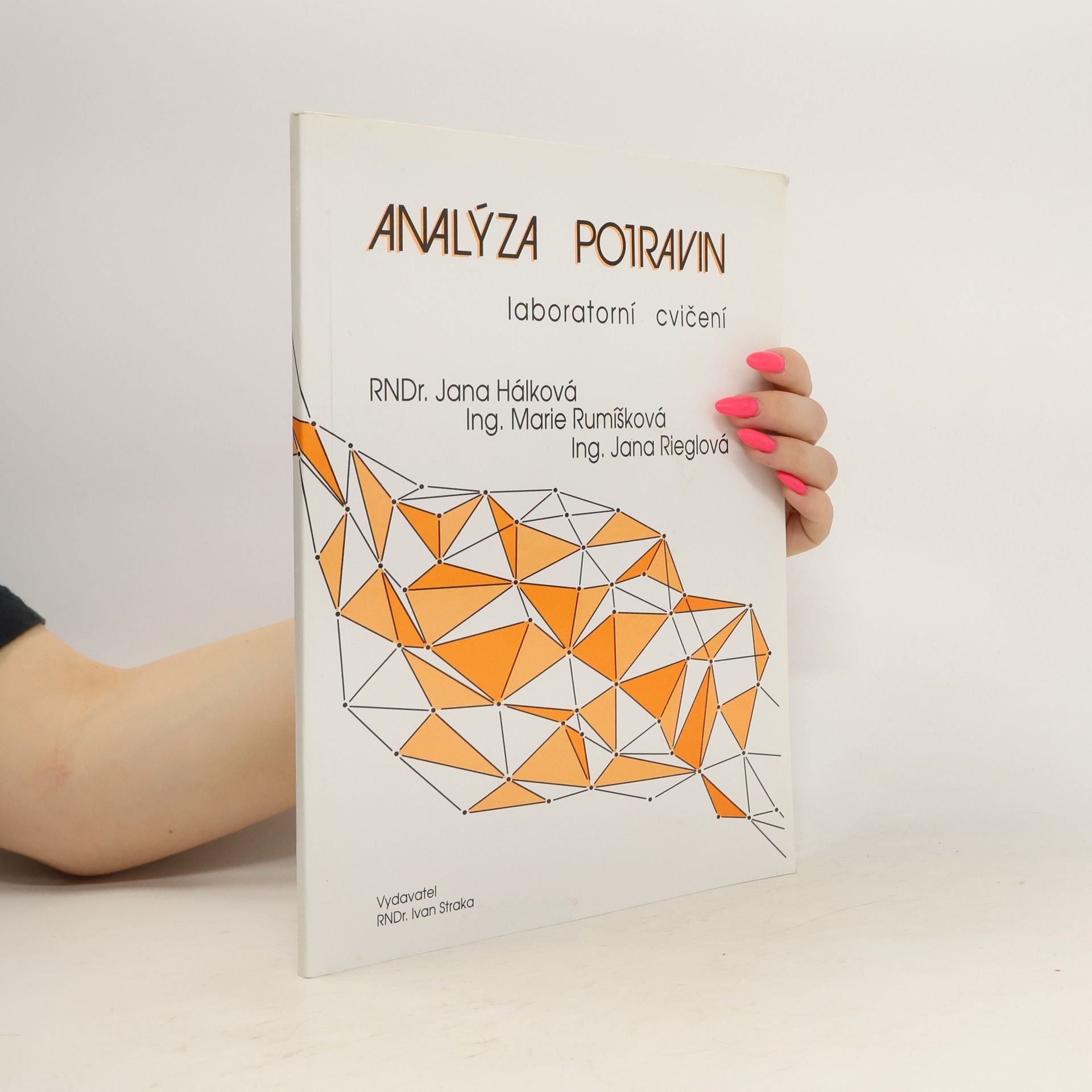 Kolektiv autorů Analýza potravin. Laboratorní cvičení