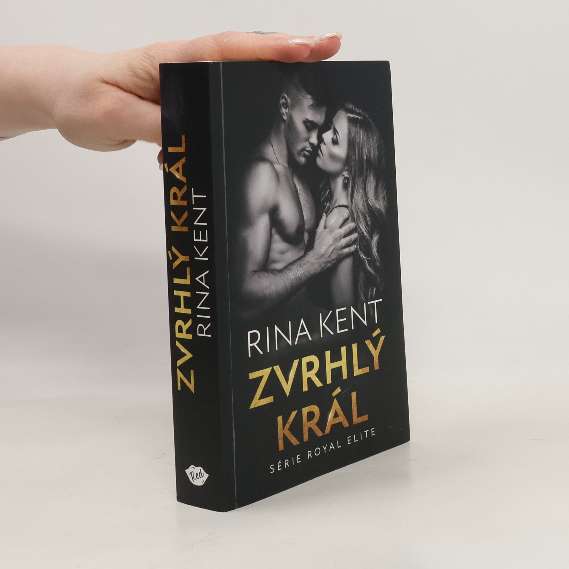 Rina Kent Zvrhlý král