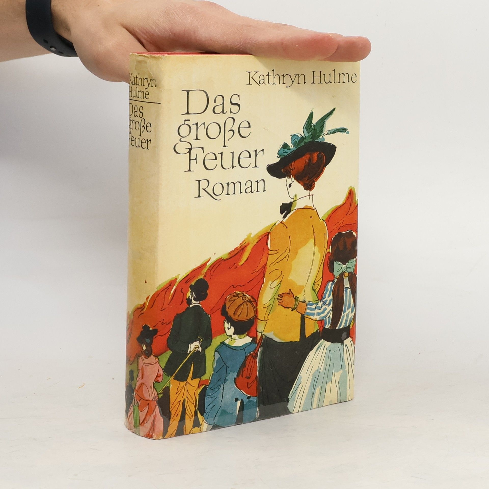 Kathryn Hulme Das große Feuer