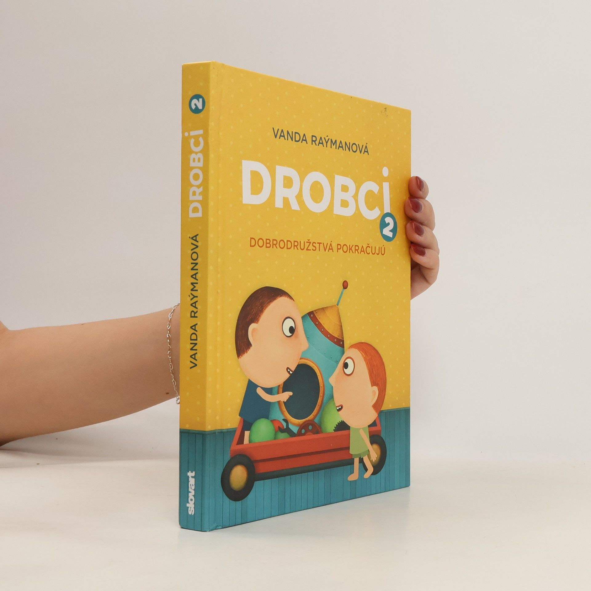 Vanda Raýmanová Drobci 2: Dobrodružstvá pokračujú