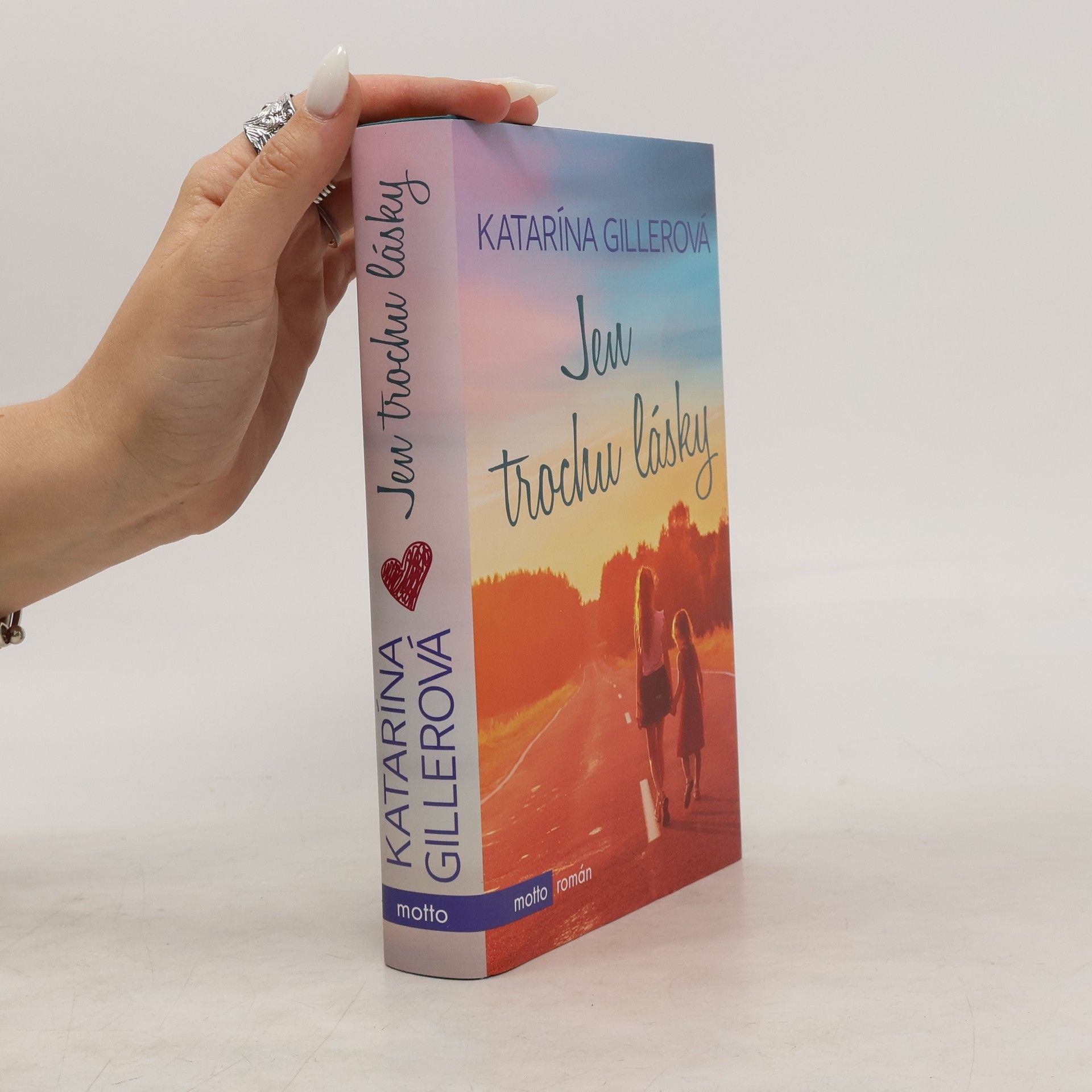 Gillerová Katarína Jen trochu lásky