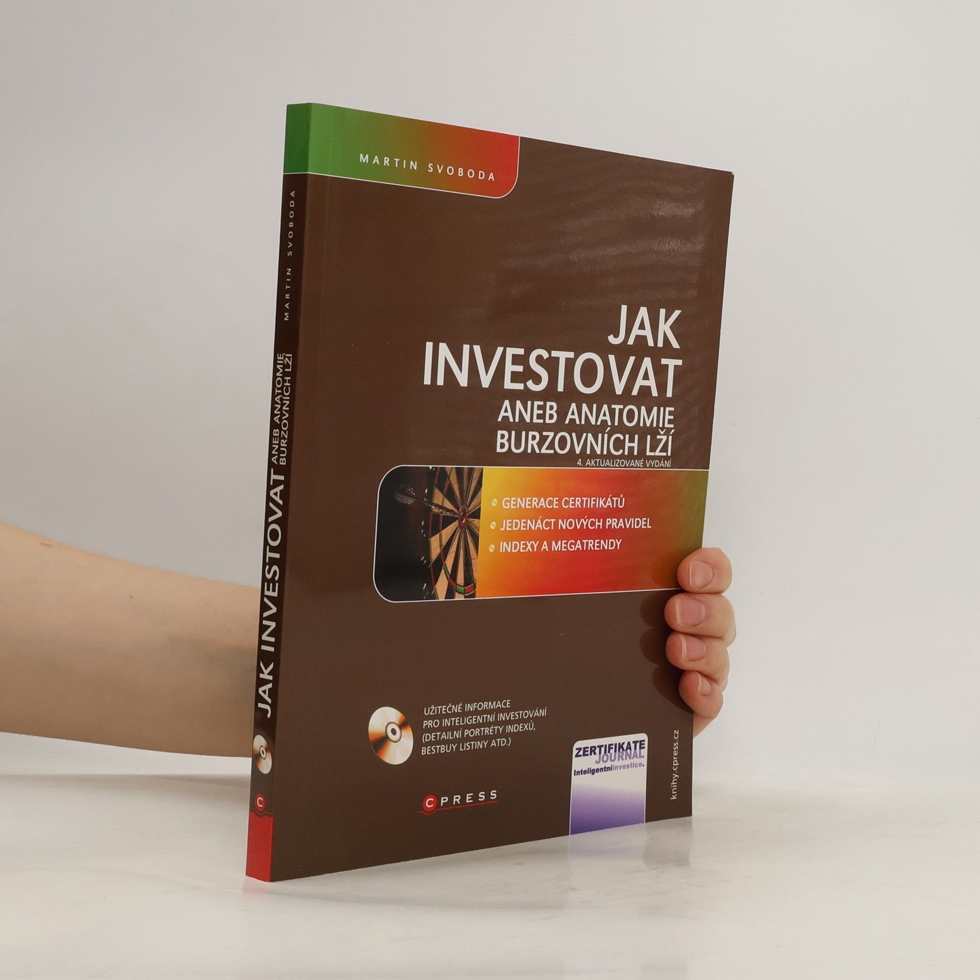 Martin Svoboda Jak investovat aneb Anatomie burzovních lží
