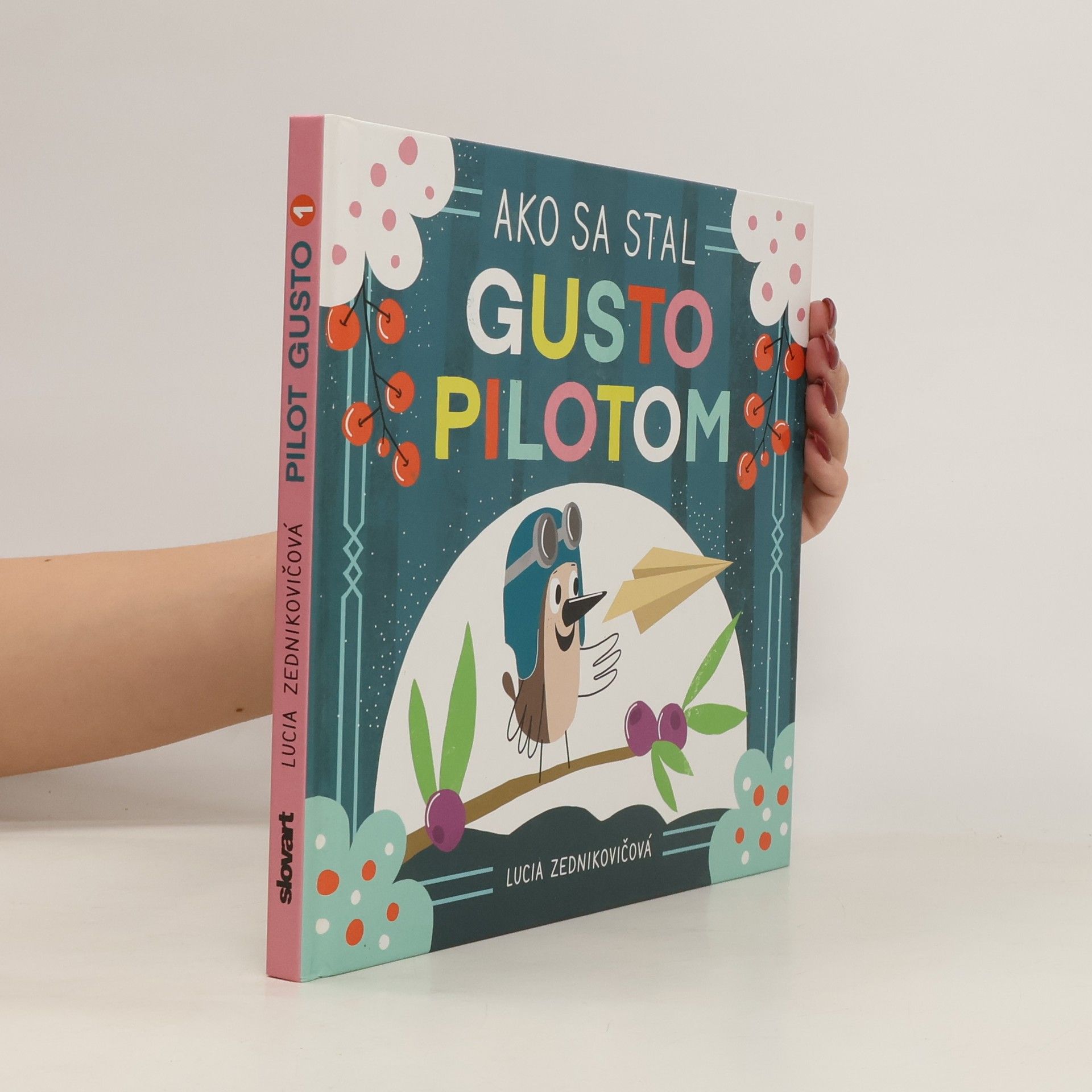 Lucia Zednikovičová Ako sa stal Gusto pilotom