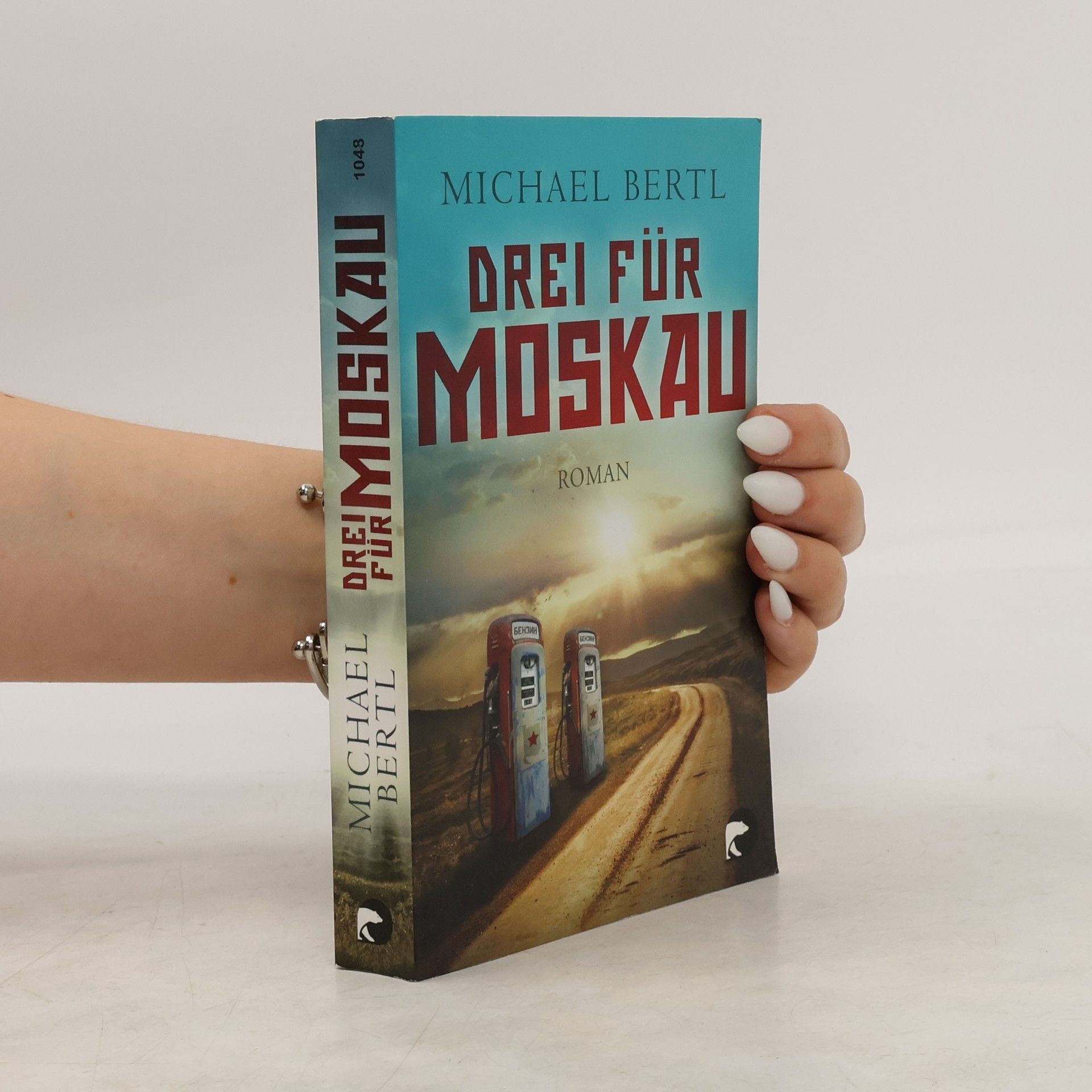 Michael Bertl Drei für Moskau