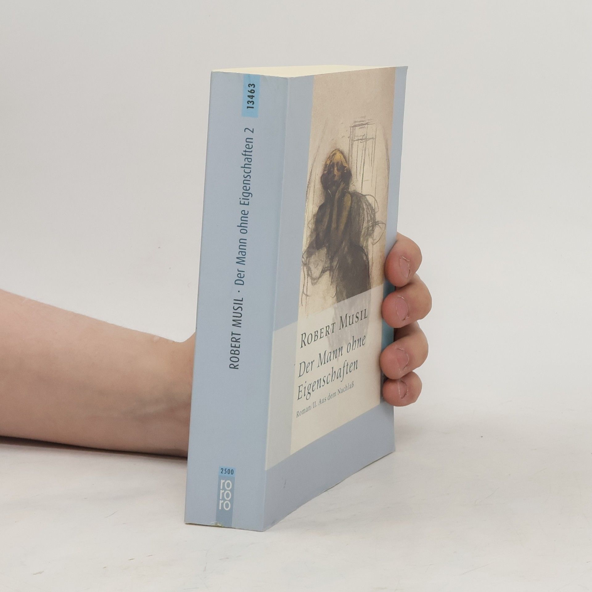 Robert Musil Der Mann ohne Eigenschaften : Roman II - Aus dem Nachlass