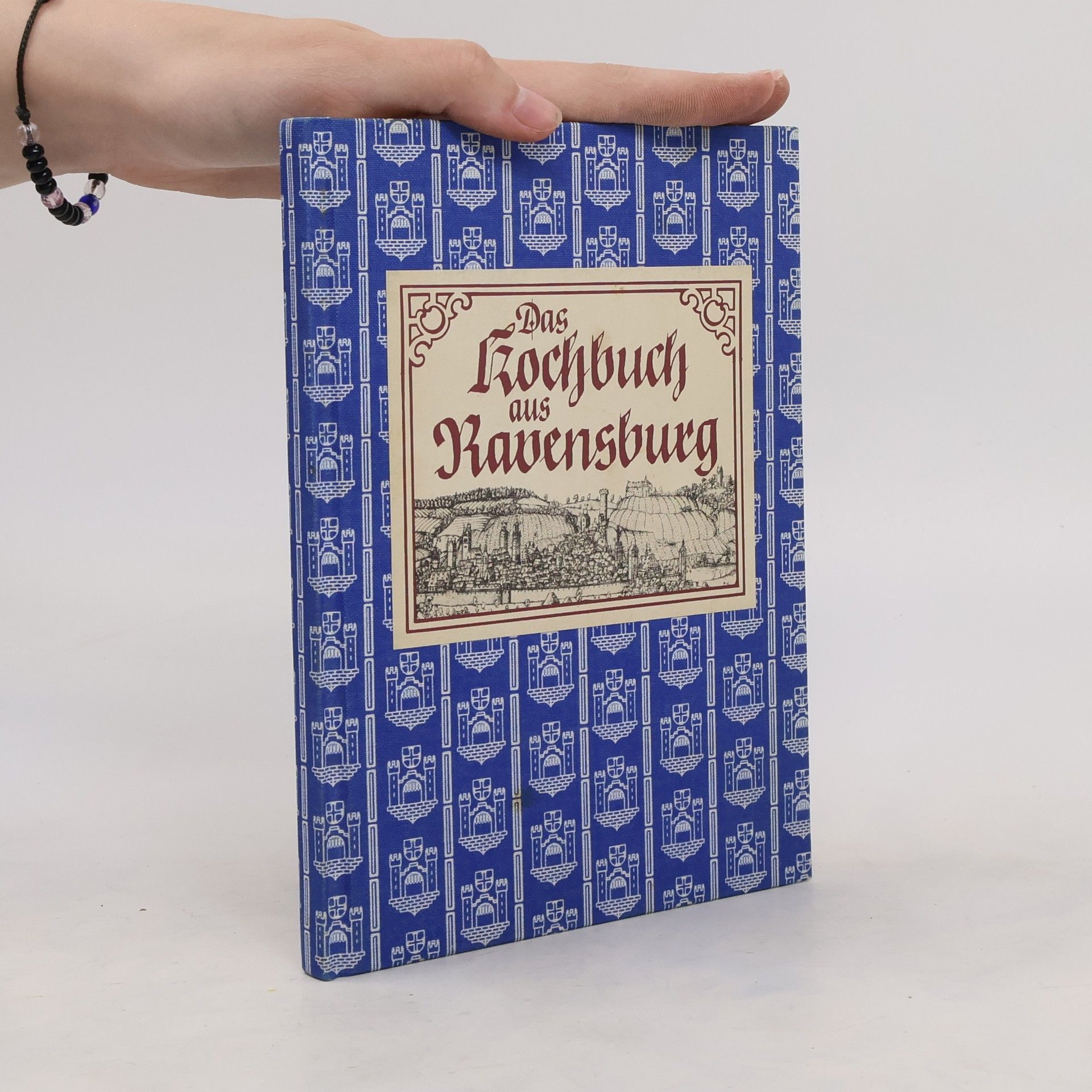 Autorenkollektiv Das Kochbuch aus Ravensburg