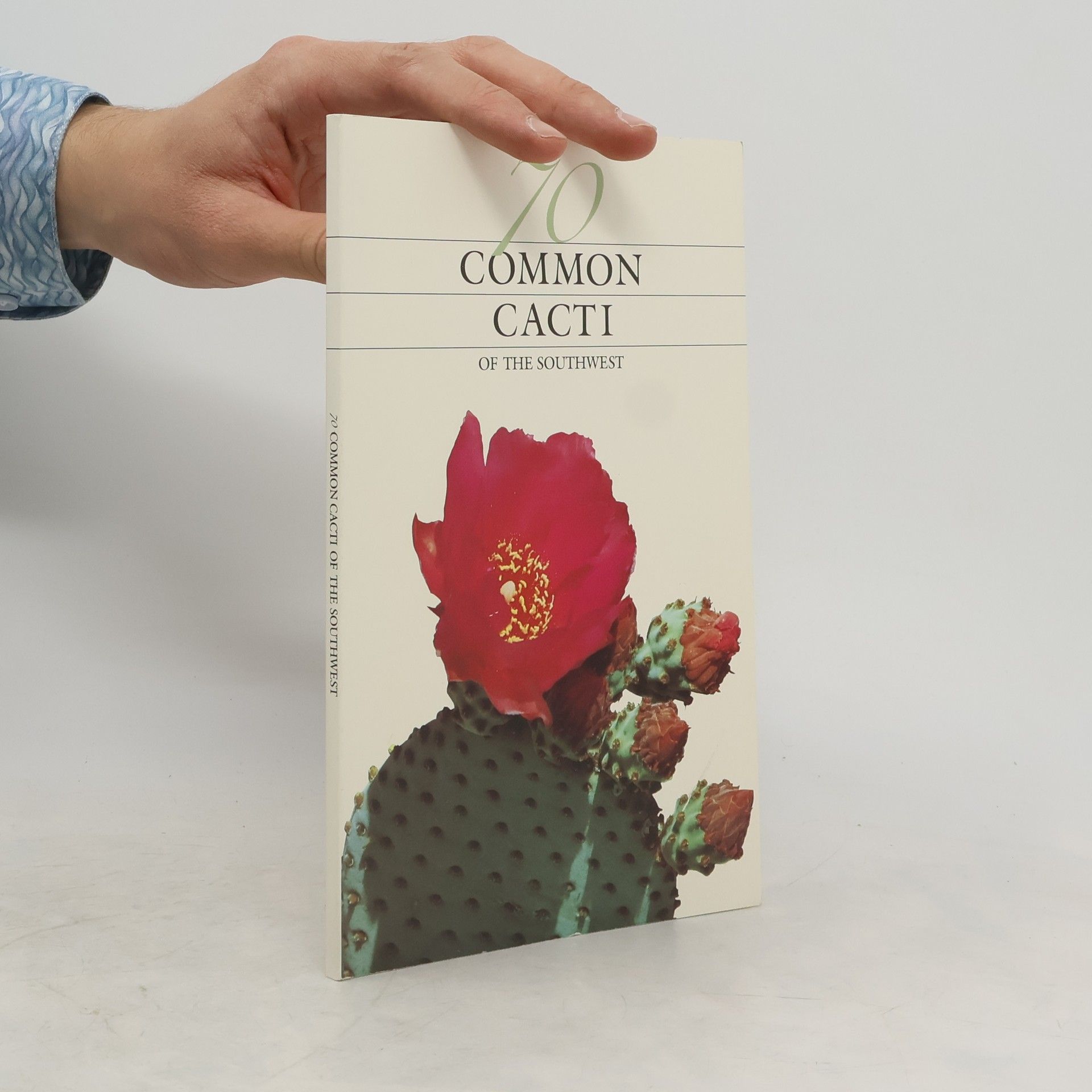 Pierre C. Fischer 70 Common Cacti of the Southwest