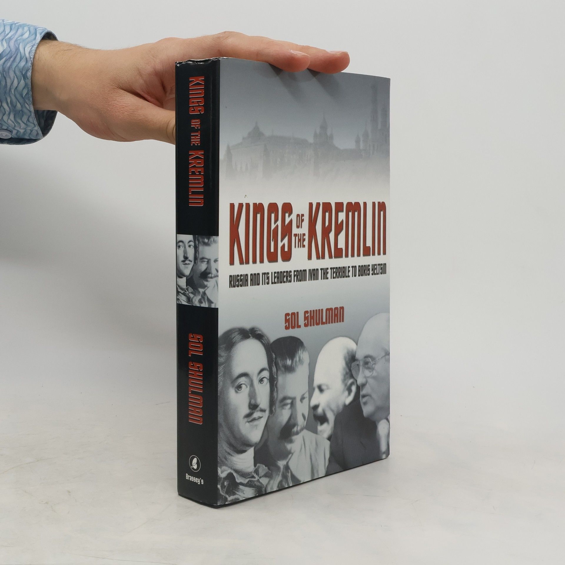 Solomon Shulman Kings of the Kremlin