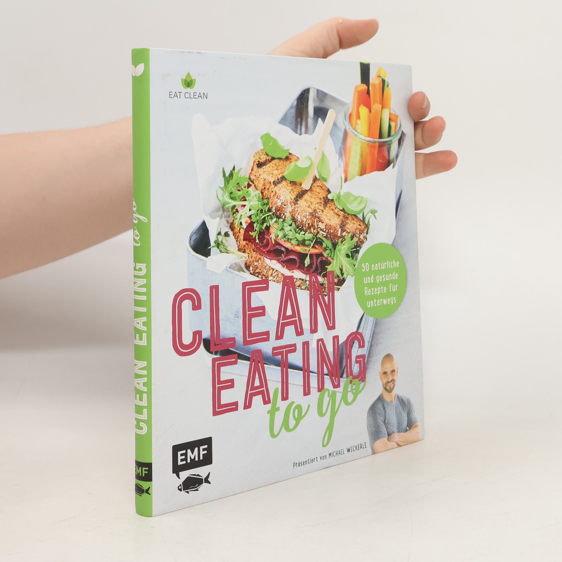 Michael Weckerle Clean Eating to go