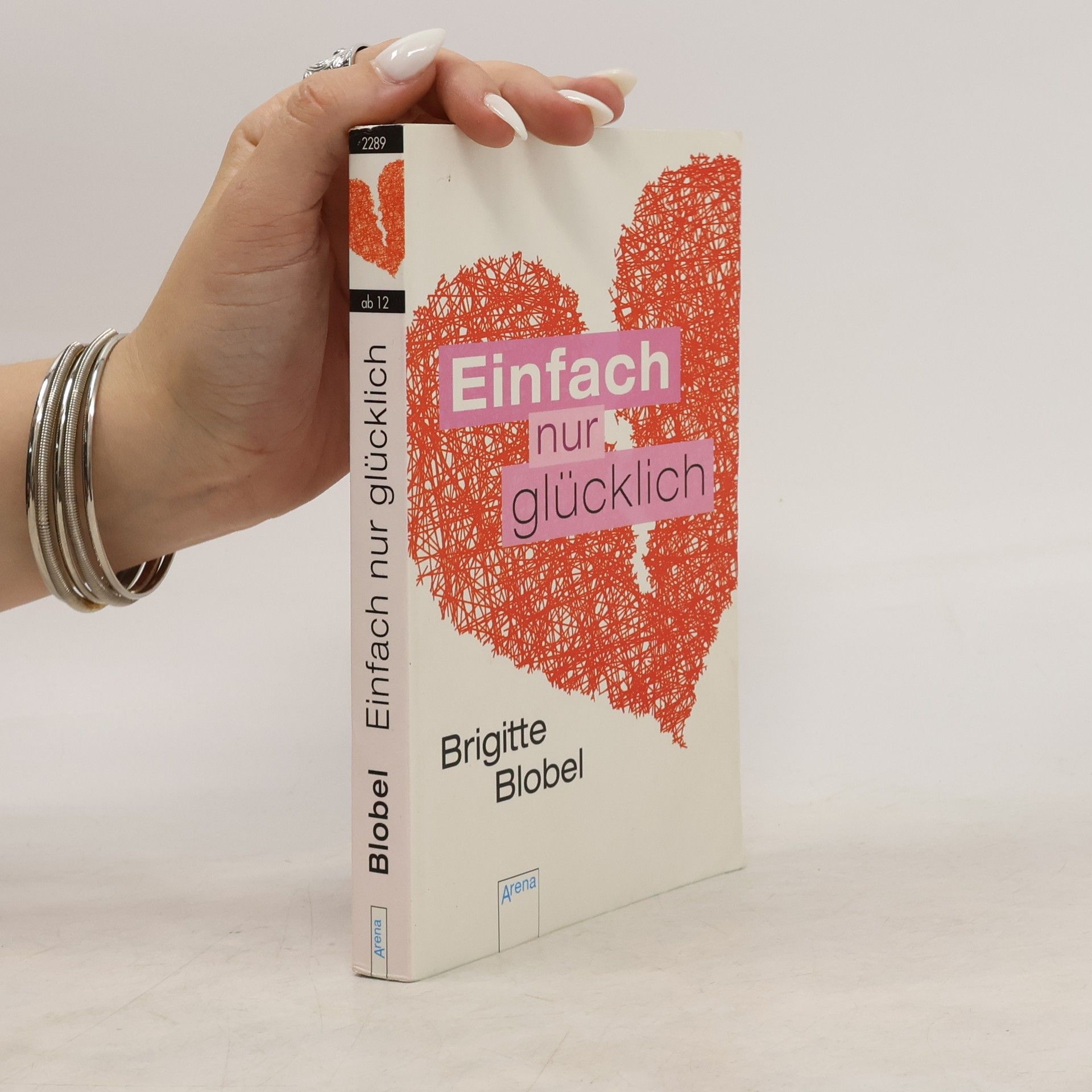 Brigitte Blobel Einfach nur glücklich