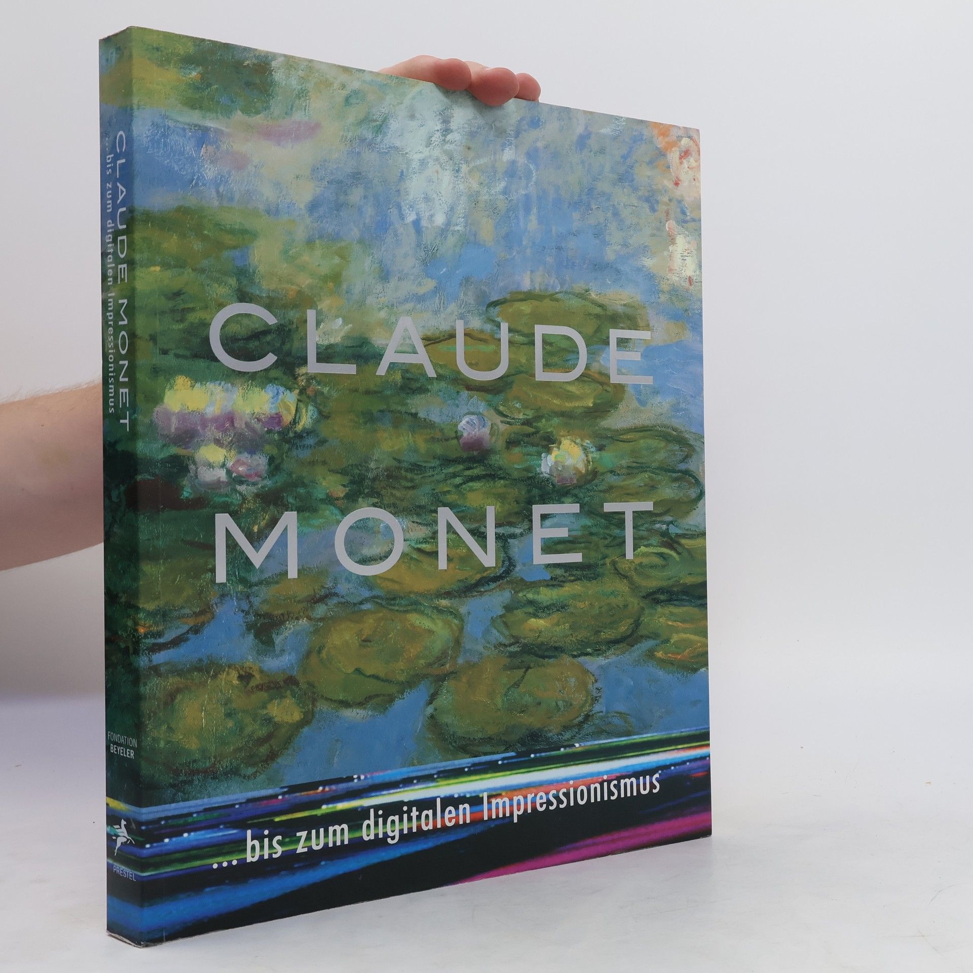 Collectif d'auteurs Claude Monet...bis zum digitalen Impressionismus