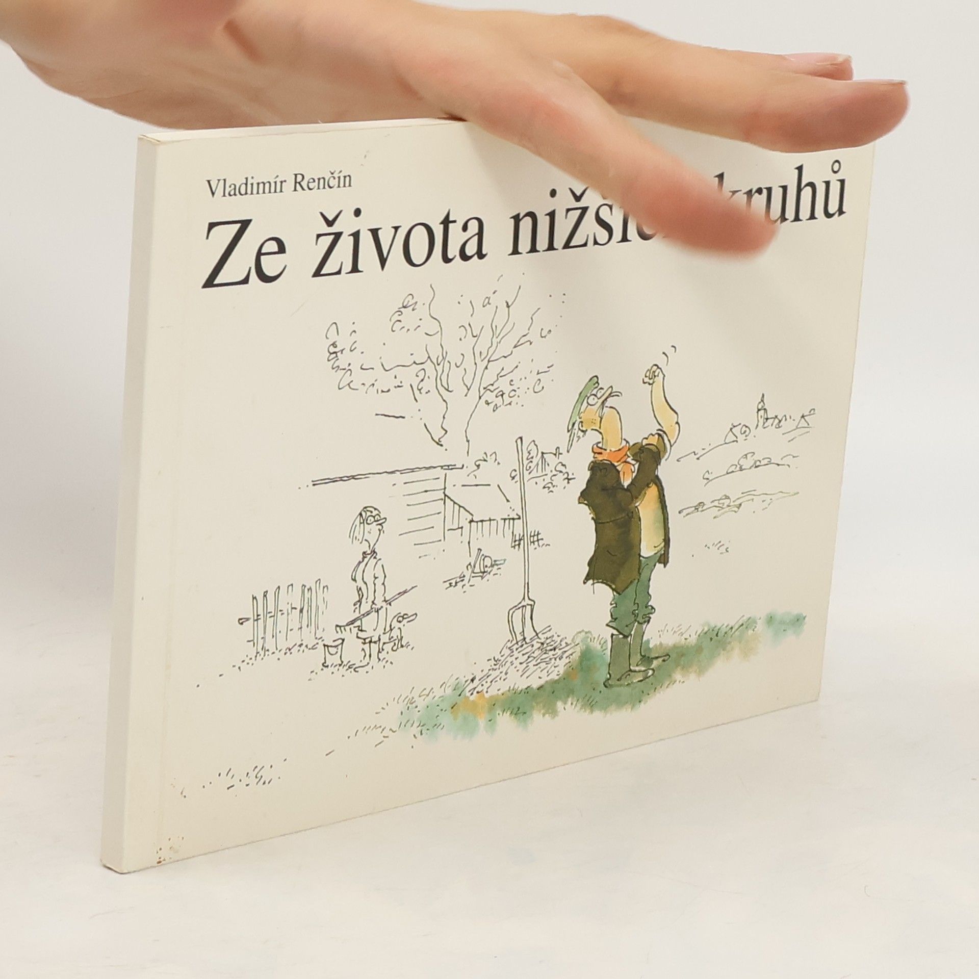 Vladimír Renčín Ze života nižších kruhů