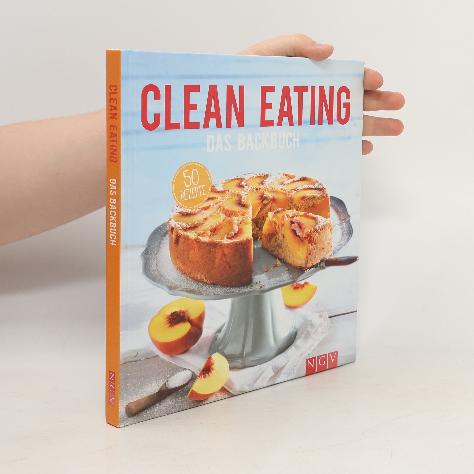 Christina Wiedemann Clean Eating - das Backbuch