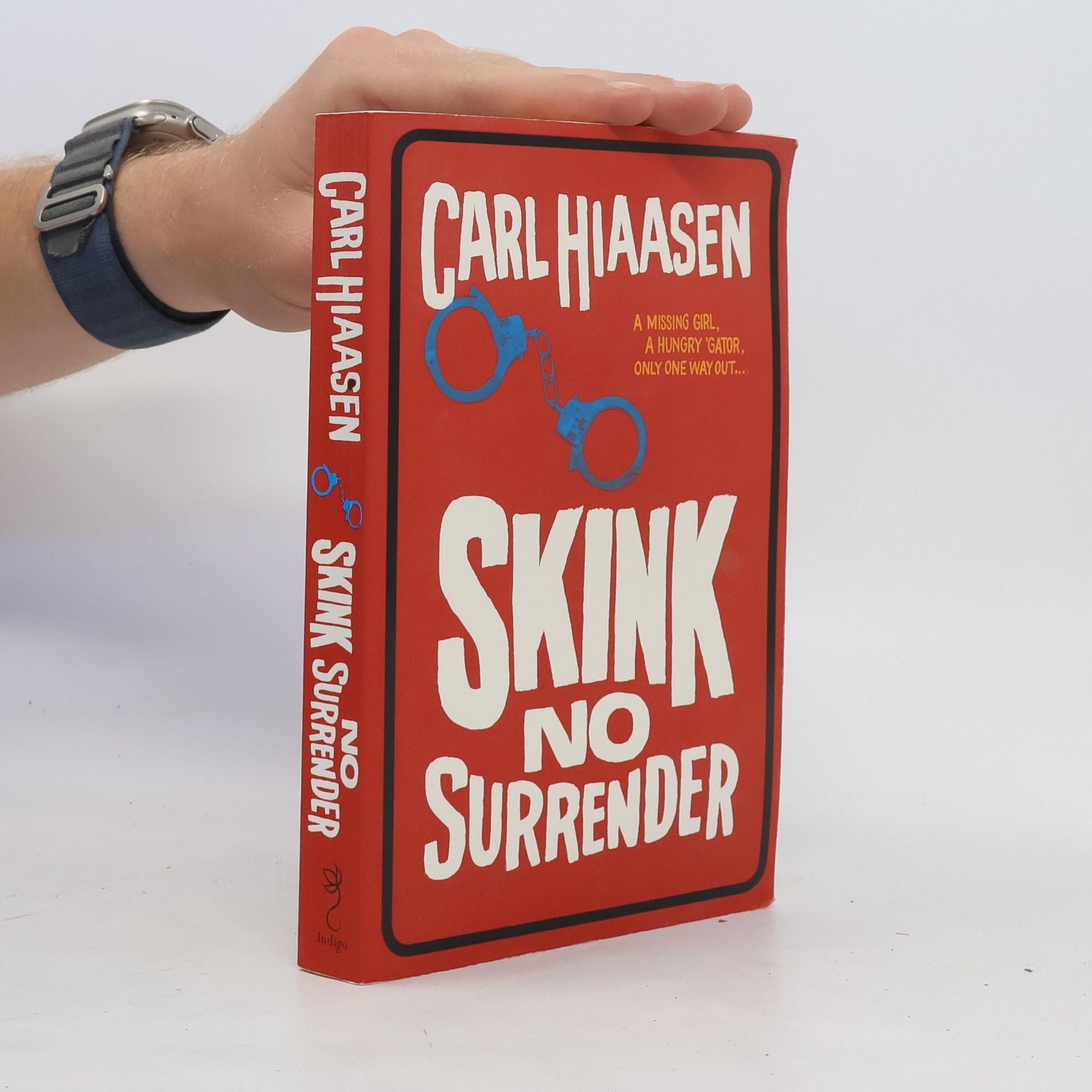 Carl Hiaasen Skink No Surrender. Einäugige Echse, englische Ausgabe