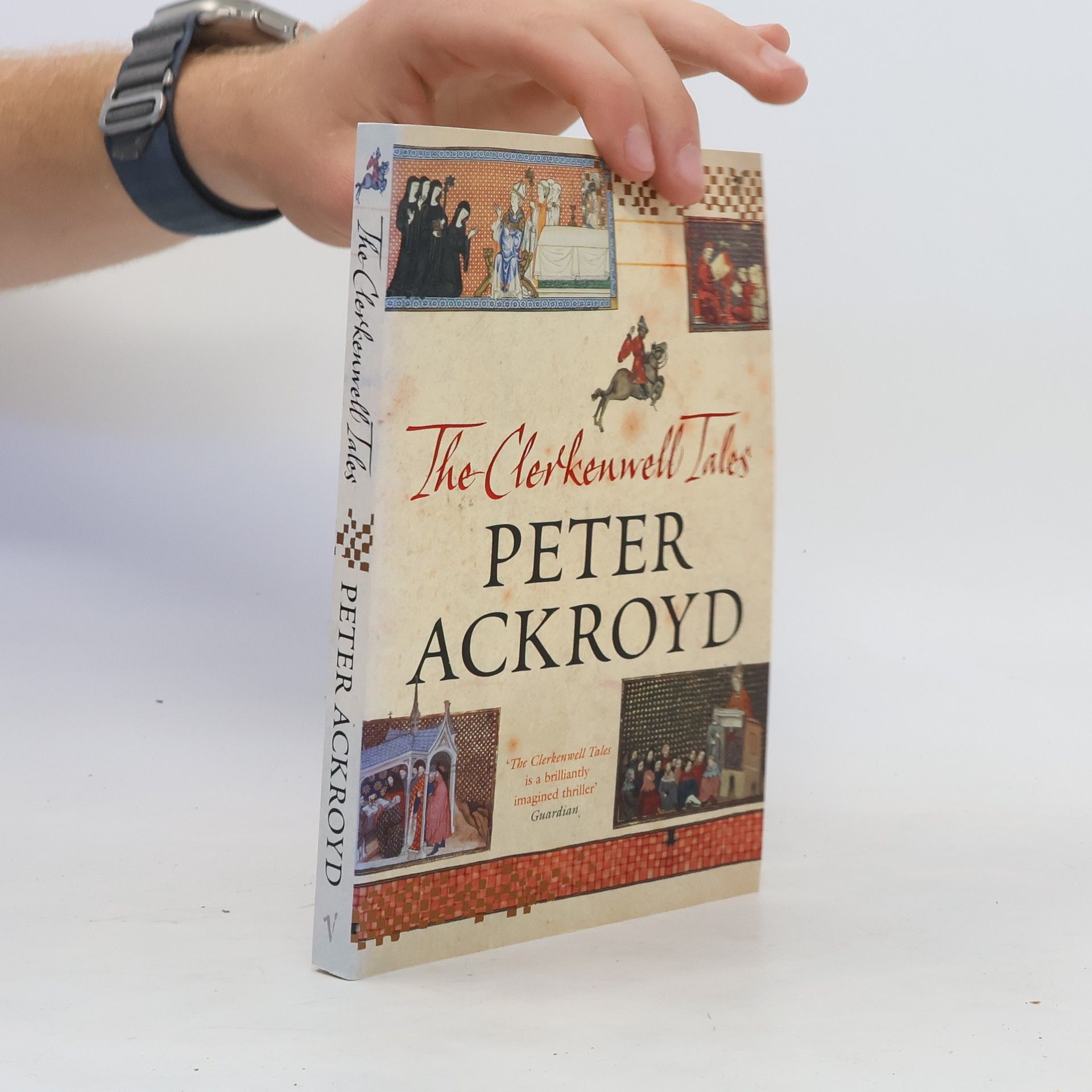 Peter Ackroyd The Clerkenwell tales