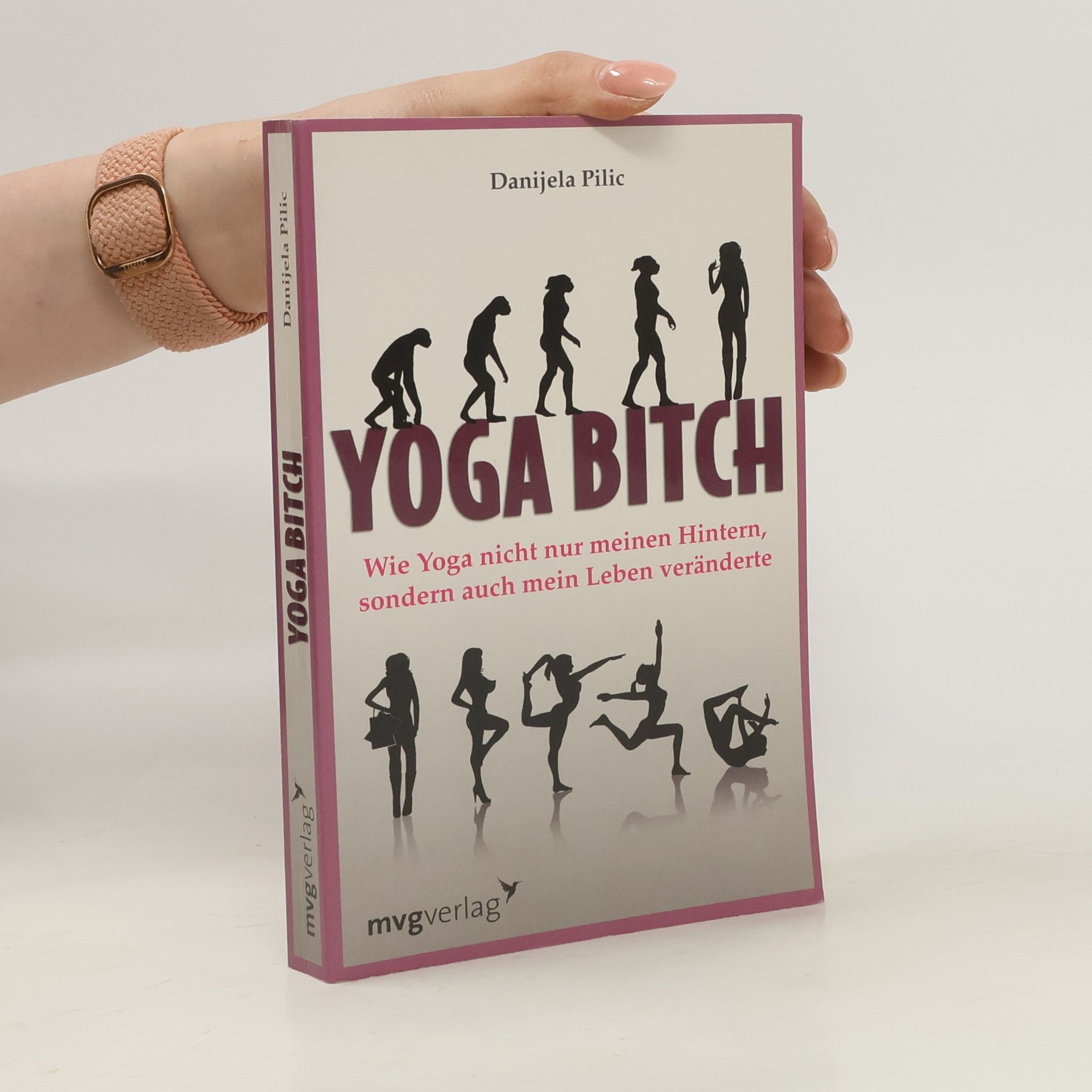 Danijela Pilic Yoga Bitch
