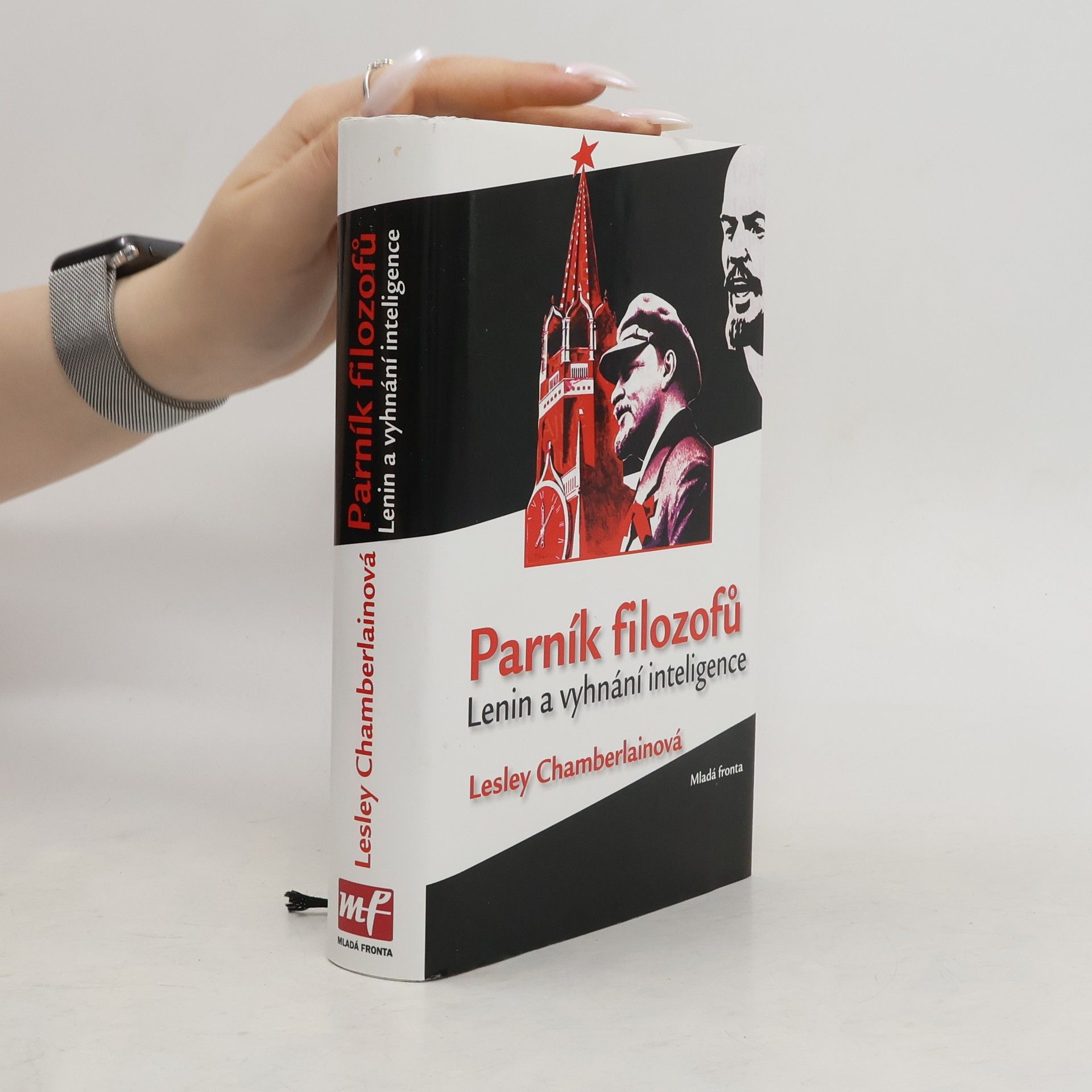 Lesley Chamberlain Parník filozofů. Lenin a vyhnání inteligence