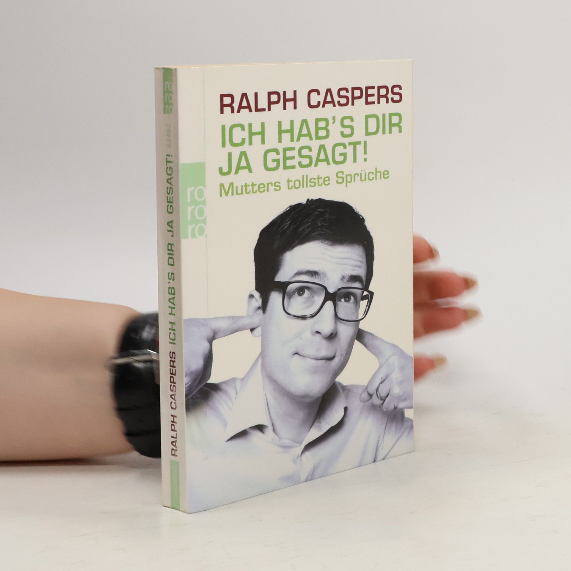 Ralph Caspers Ich hab's dir ja gesagt!