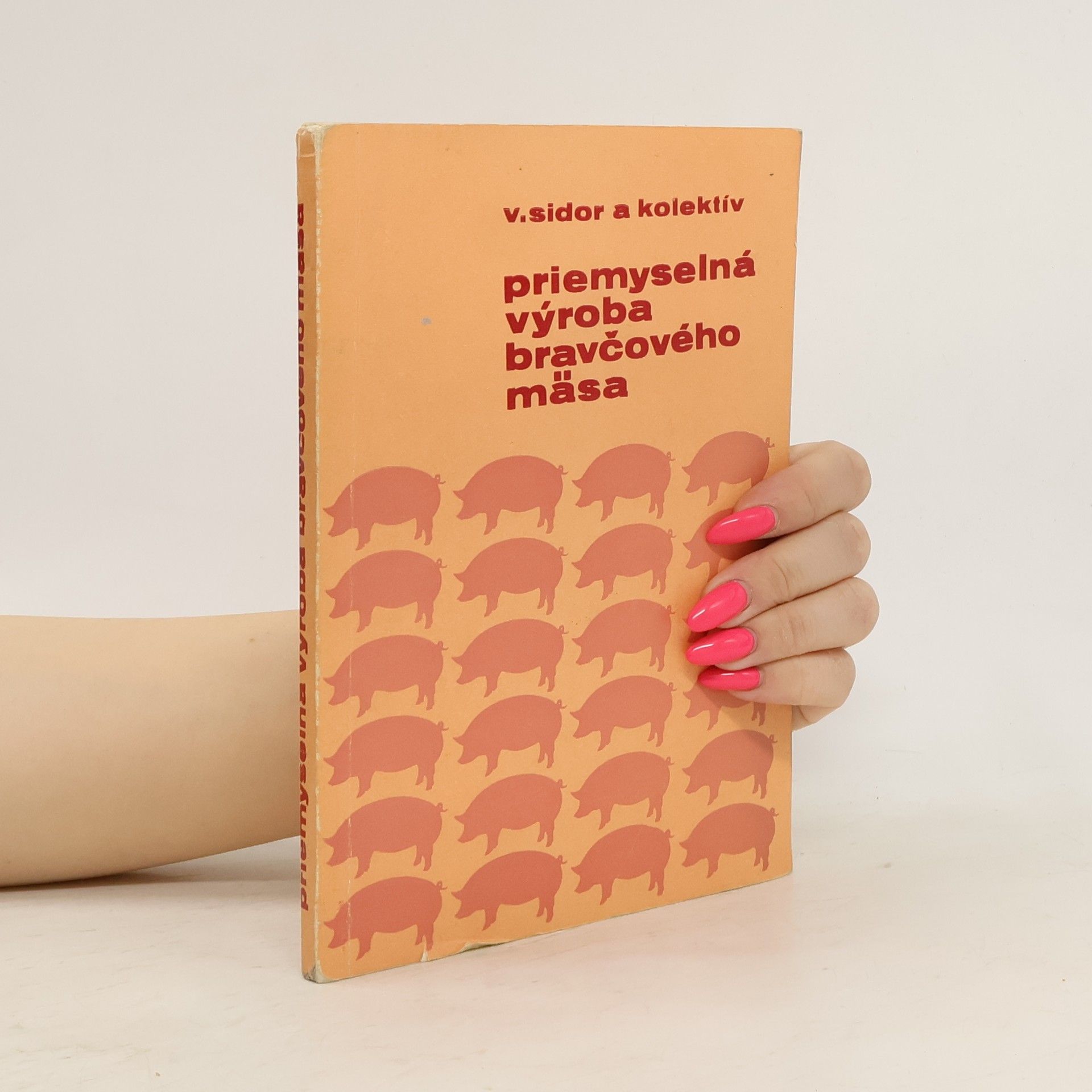 kolektiv Priemyselná výroba bravčového mäsa