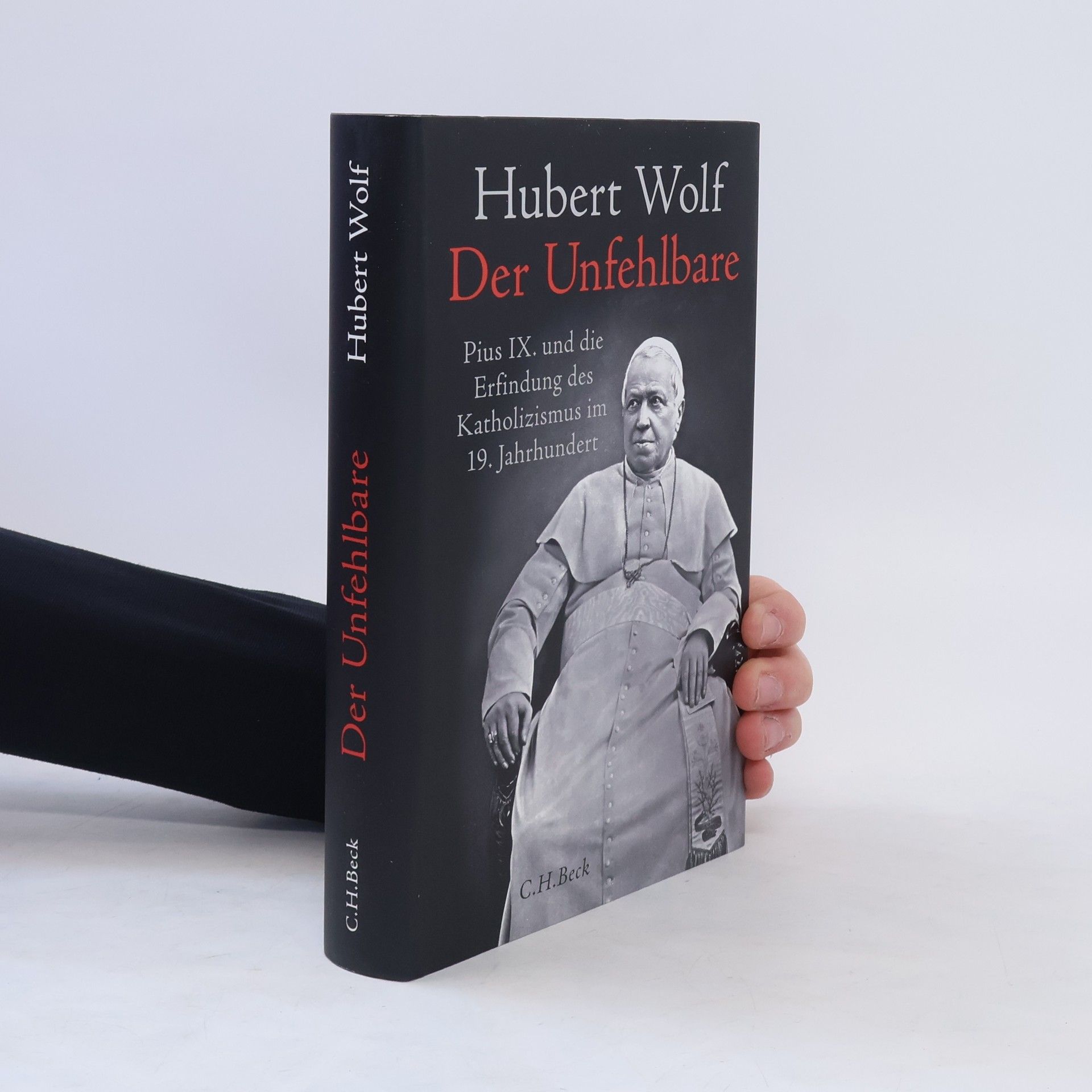 Hubert Wolf Der Unfehlbare