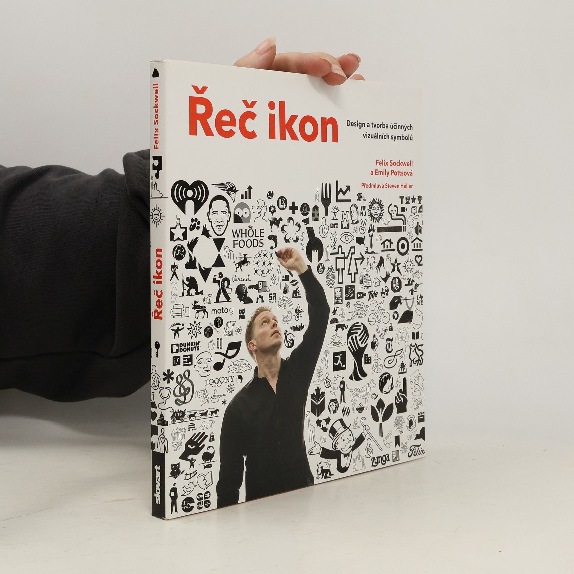 Felix Sockwell Řeč ikon : design a tvorba účinných vizuálních symbolů