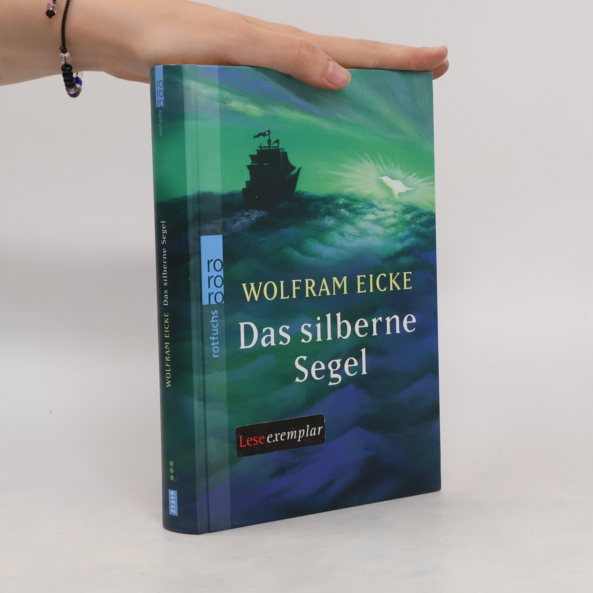 Wolfram Eicke Das silberne Segel