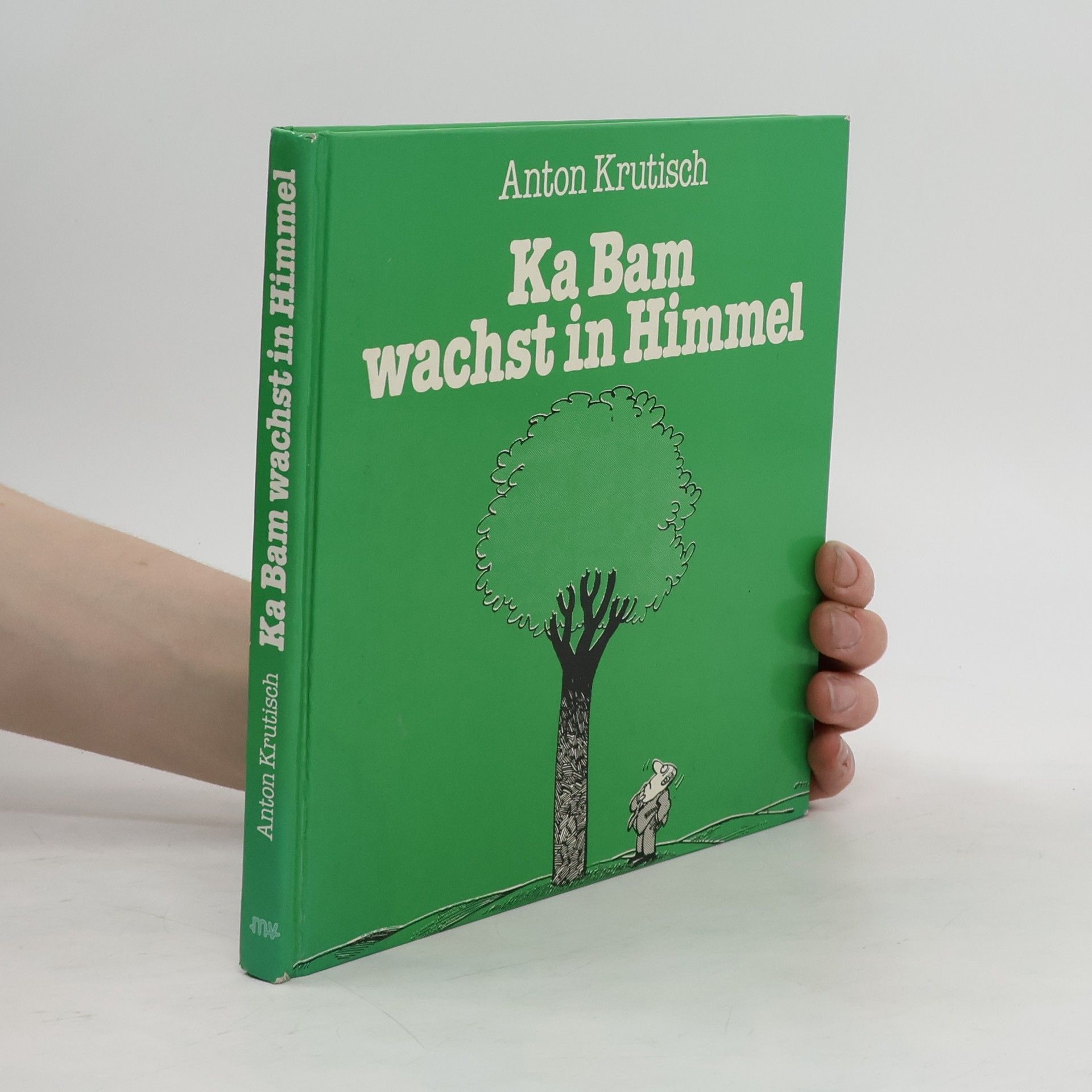 Anton Krutisch Ka Bam wachst in Himmel