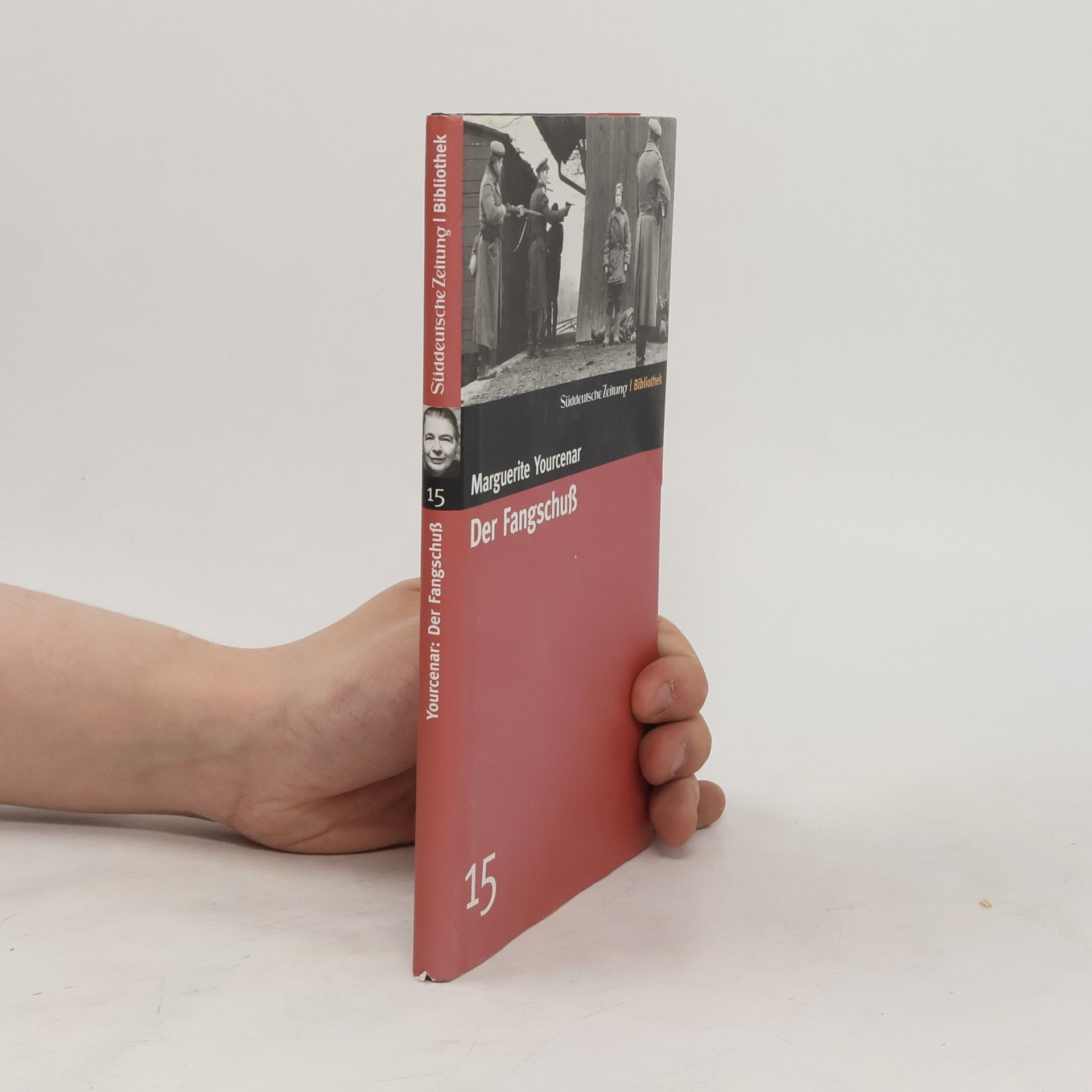 Marguerite Yourcenar Der Fangschuß