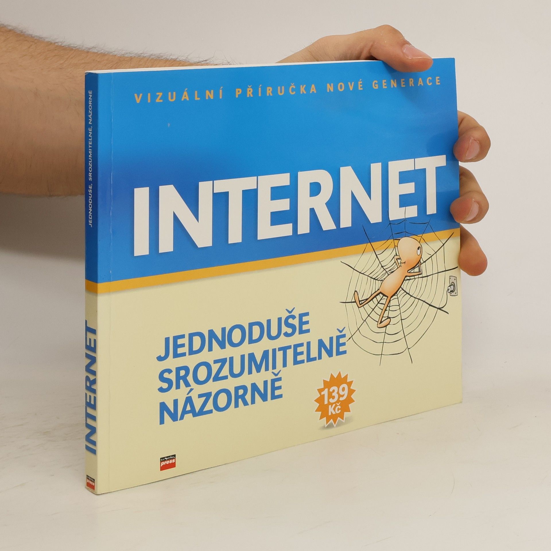 Jiří Hlavenka Internet. Jednoduše srozumitelně názorně