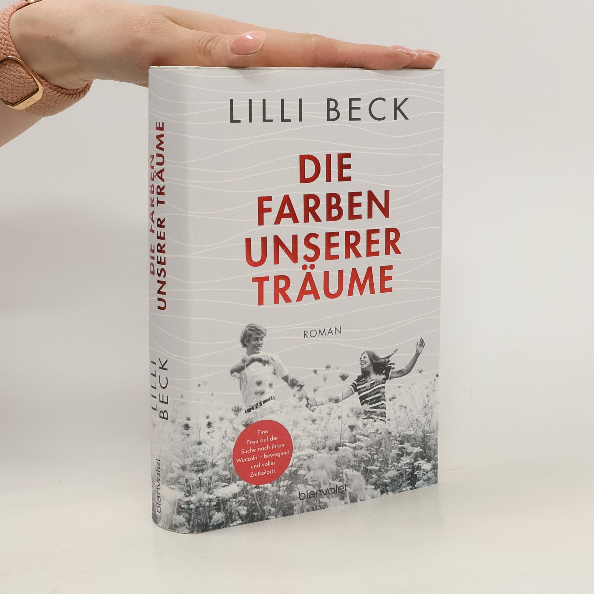 Lilli Beck Die Farben unserer Träume