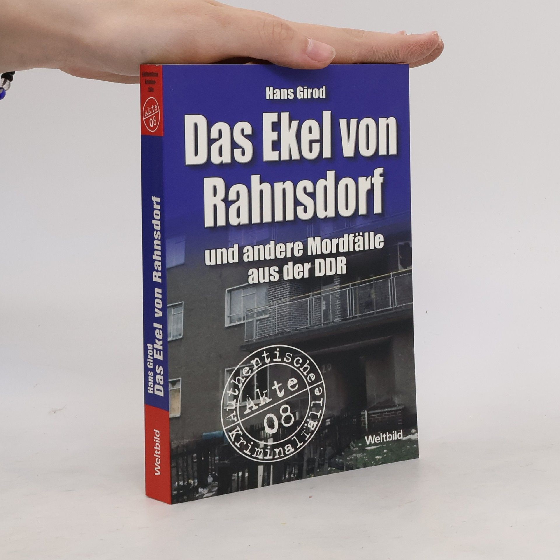 Hans Girod Das Ekel von Rahnsdorf