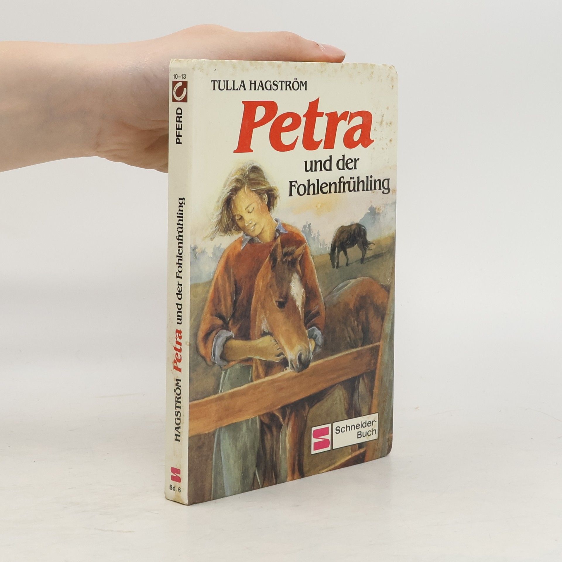 Tulla Hagström Petra und der Fohlenfrühling
