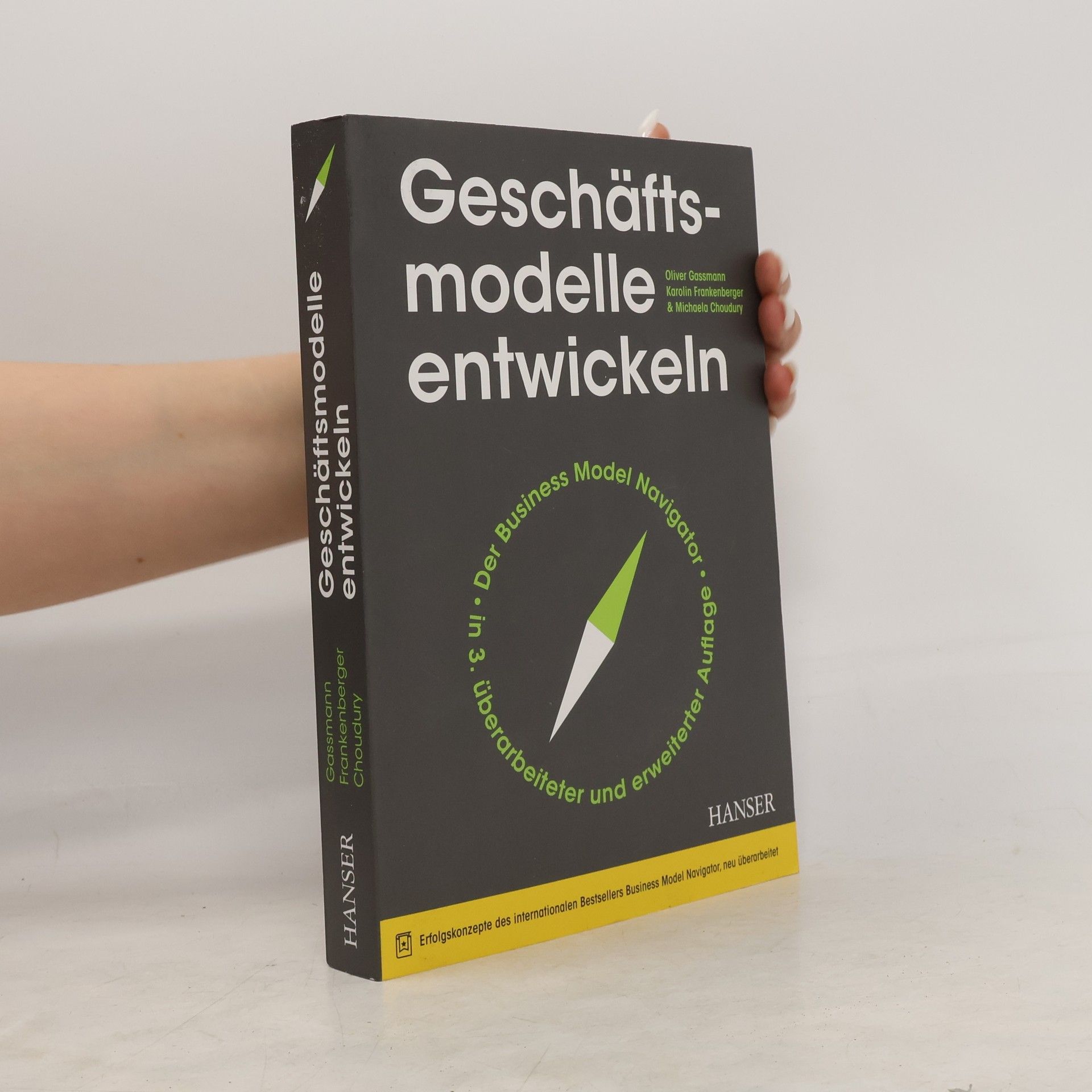 Oliver Gassmann Geschäftsmodelle entwickeln