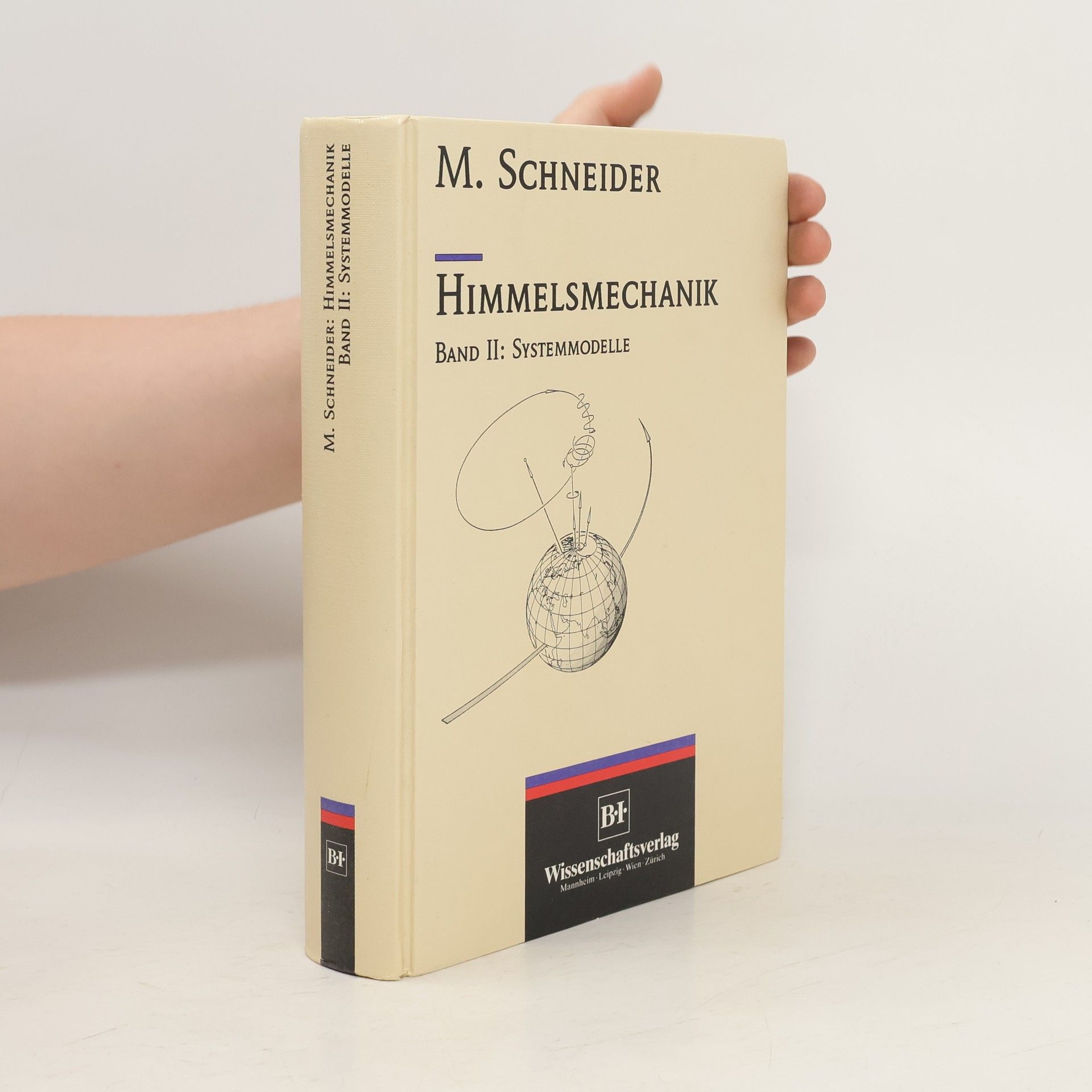 Manfred Schneider Himmelsmechanik