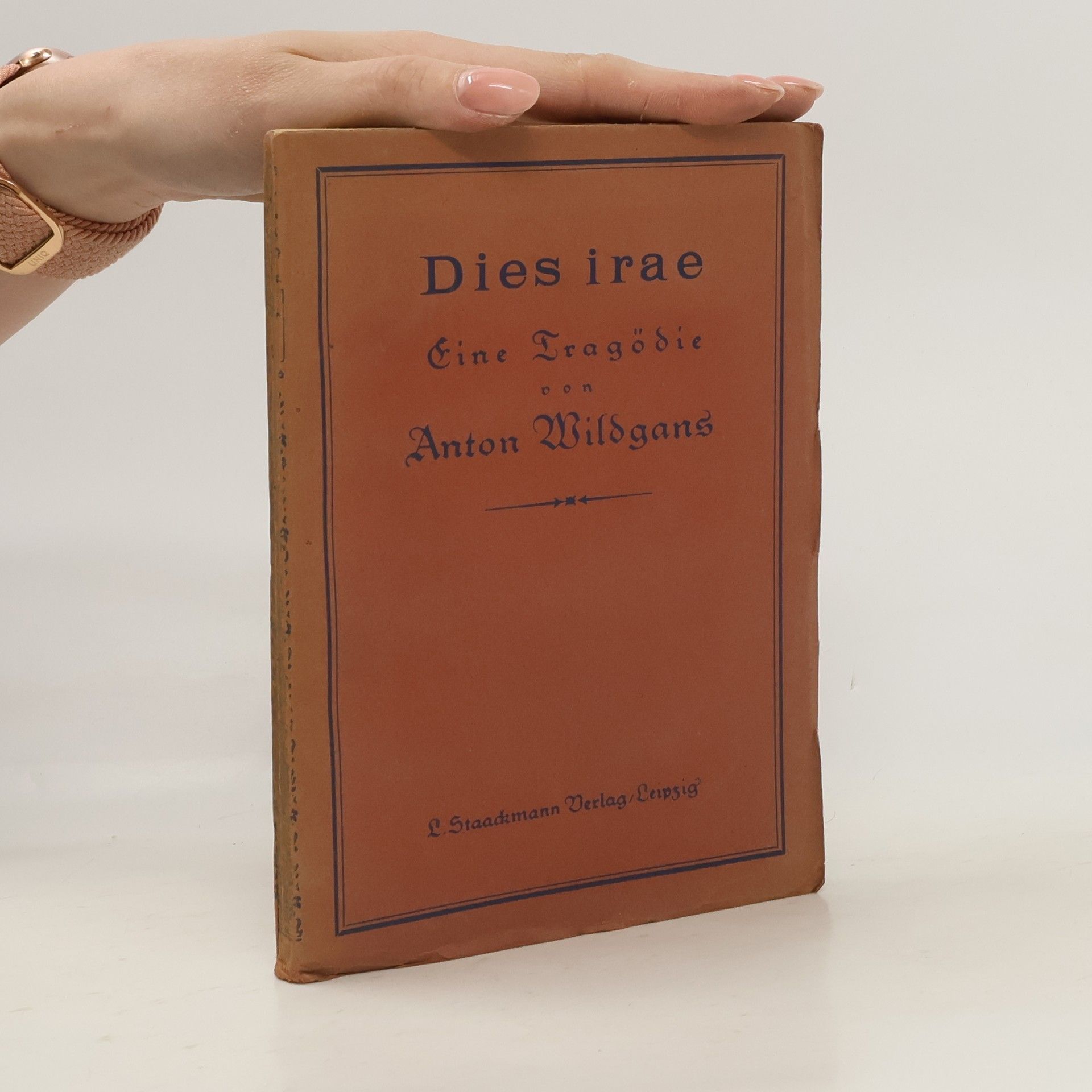 Anton Wildgans Dies Irae. Eine Tragödie von Anton Wildgans