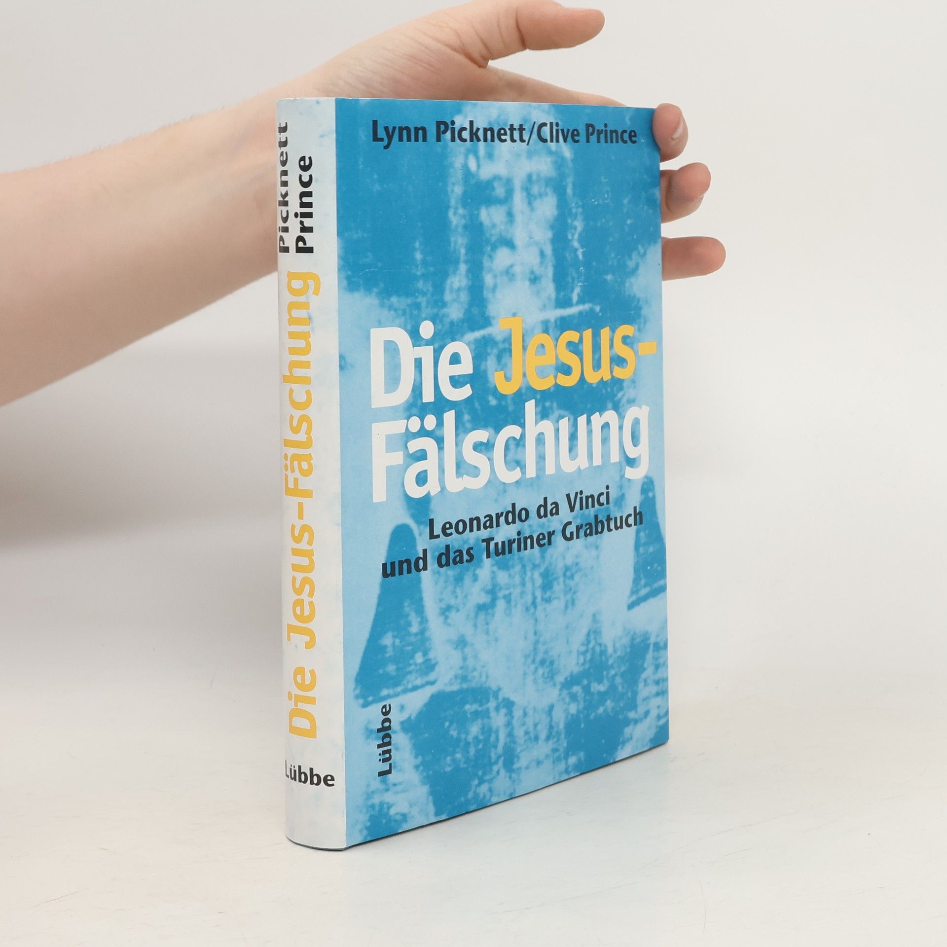 Lynn Picknett Die Jesus-Fälschung