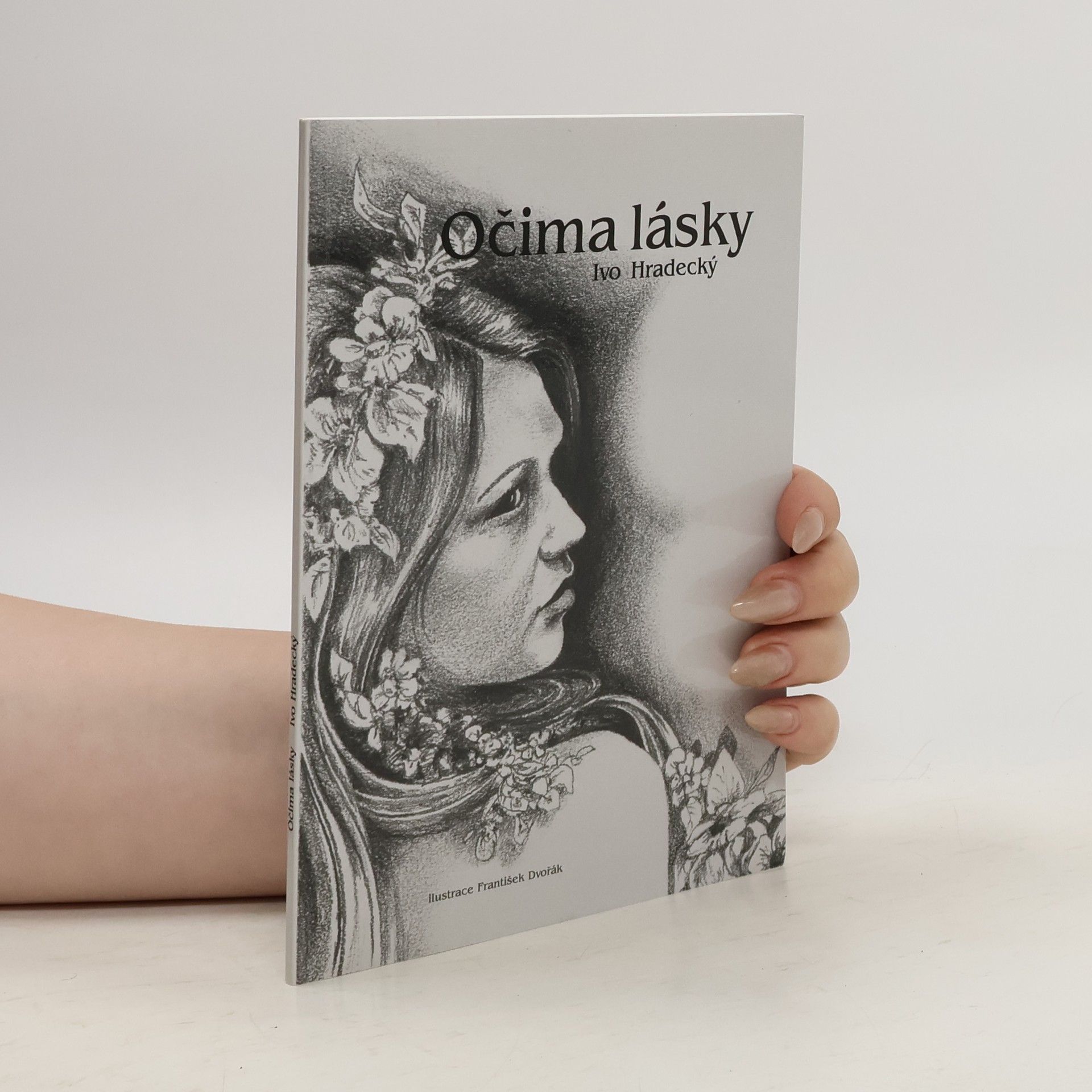 Ivo Hradecký Očima lásky
