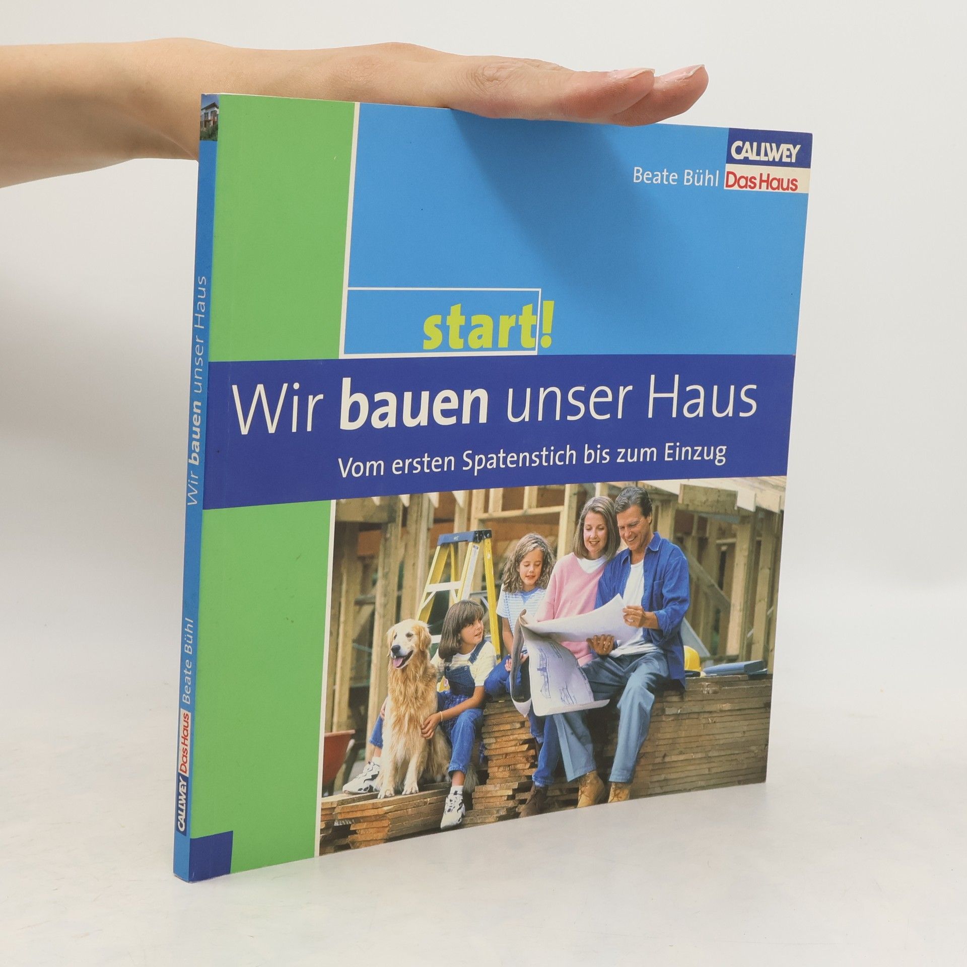 Beate Bühl Wir bauen unser Haus