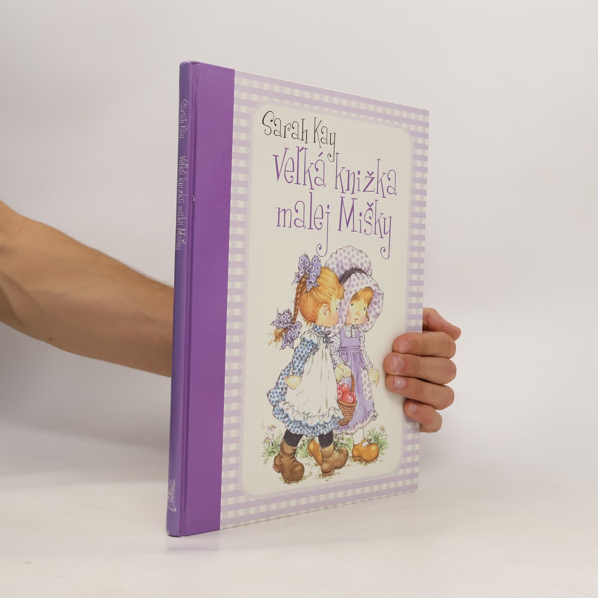Sarah Kay Veľká knižka malej Mišky