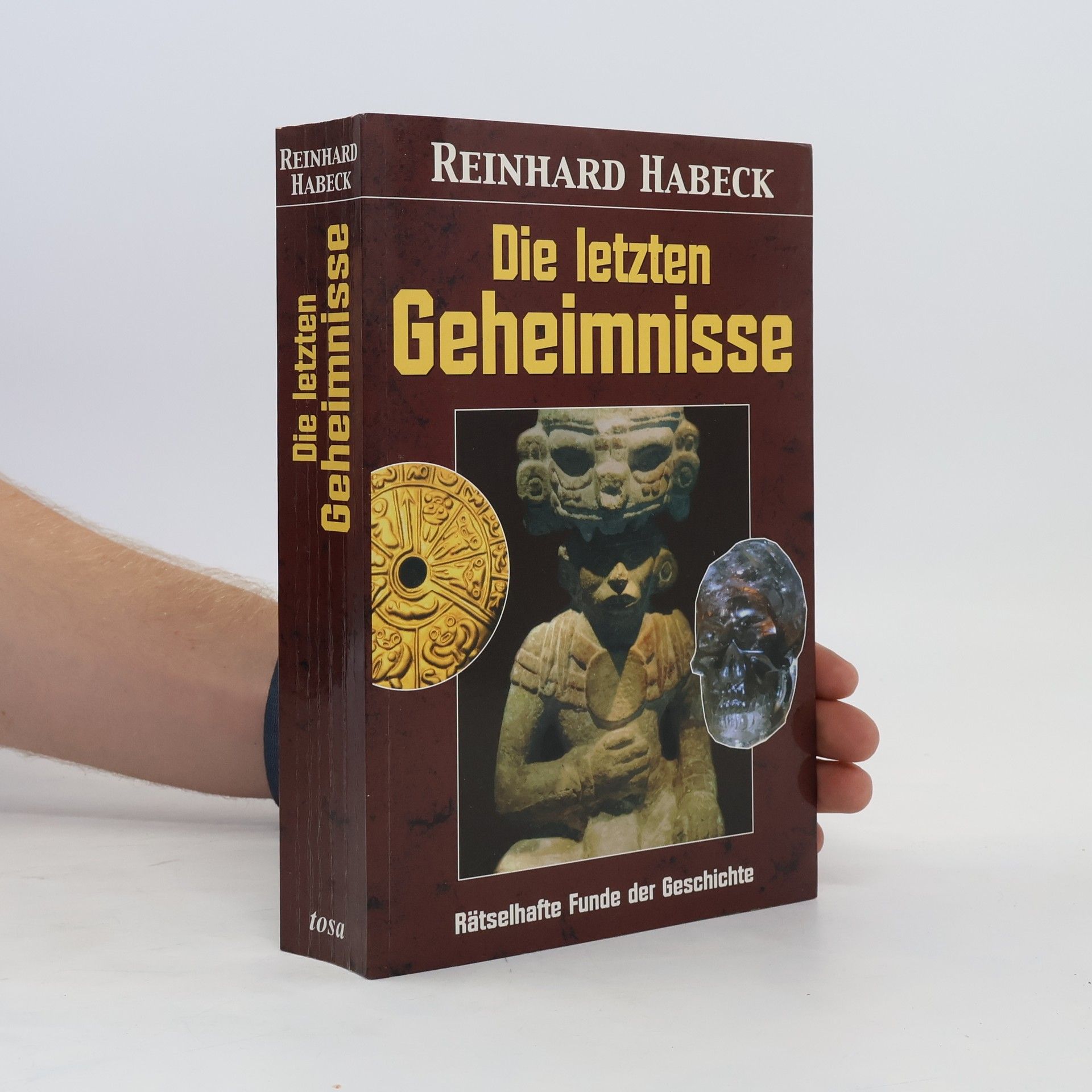Reinhard Habeck Die letzten Geheimnisse