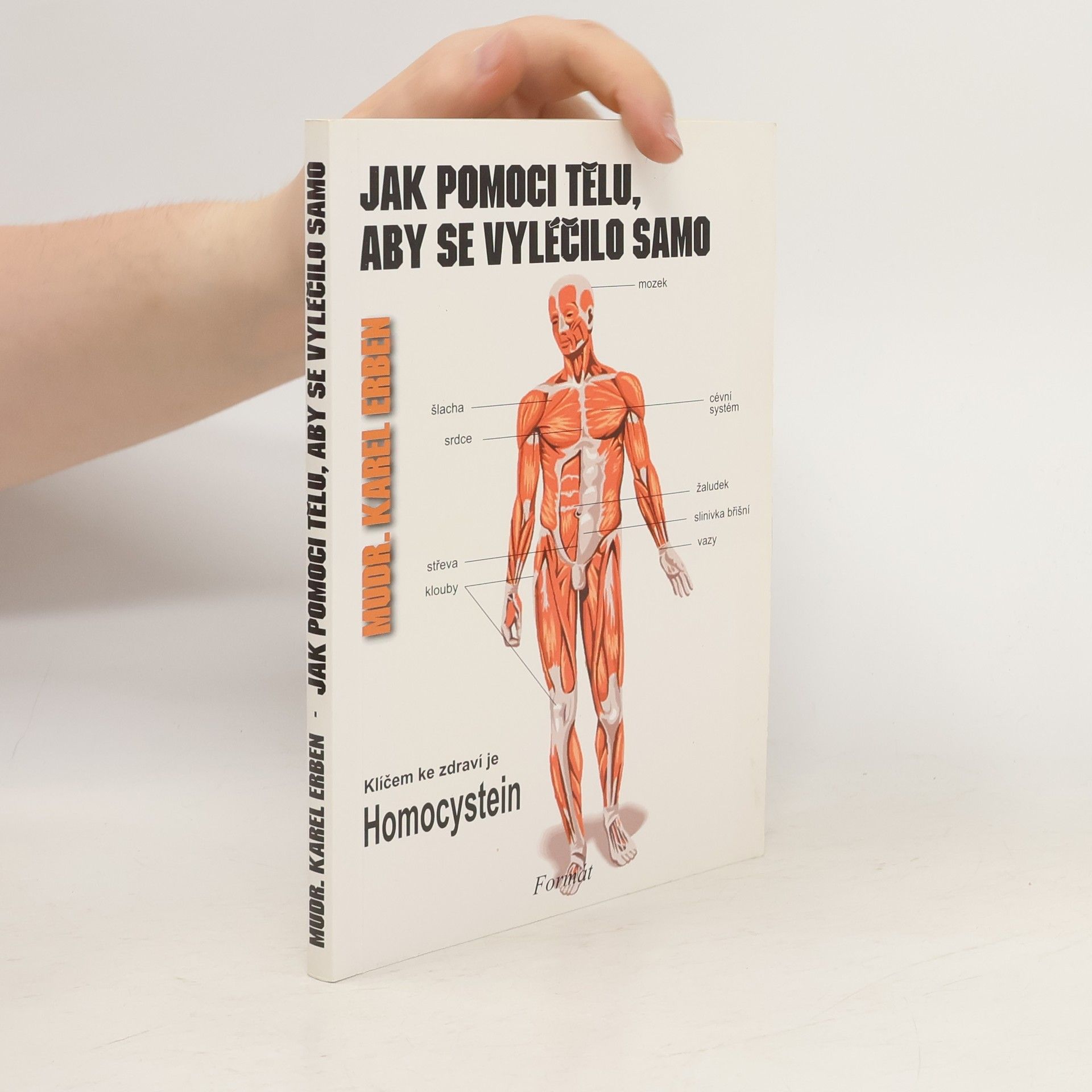 Karel Erben Jak pomoci tělu, aby se vyléčilo samo
