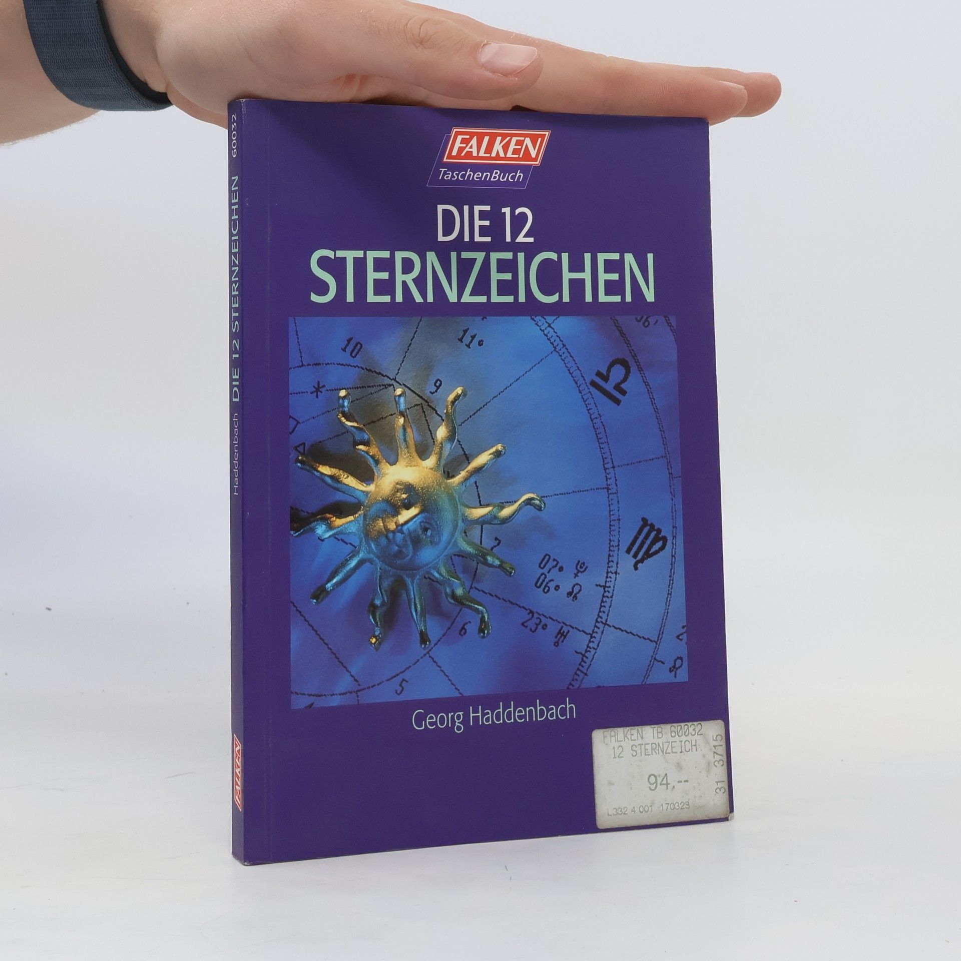 Georg Haddenbach Die 12 Sternzeichen