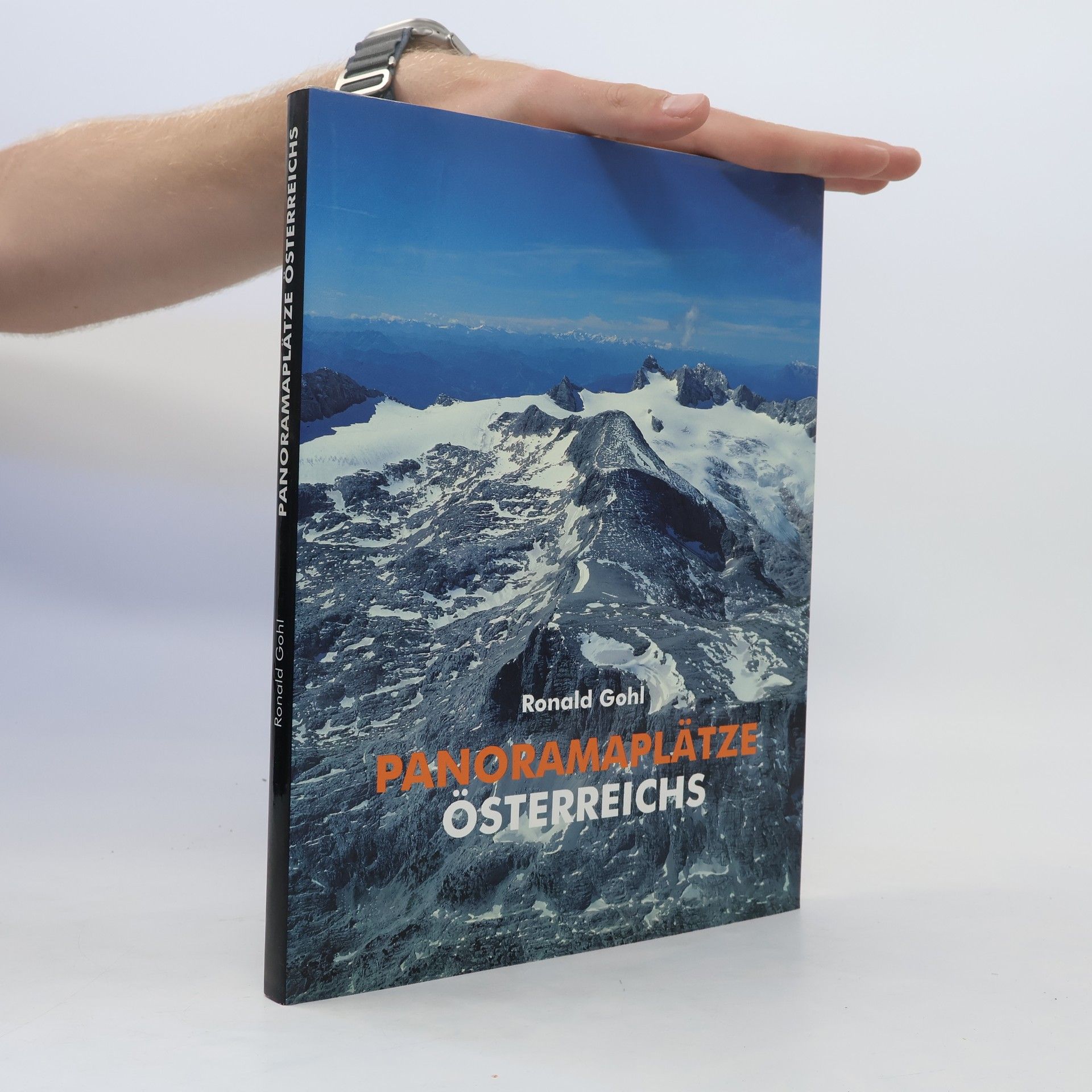 Ronald Gohl Panoramaplätze Österreichs