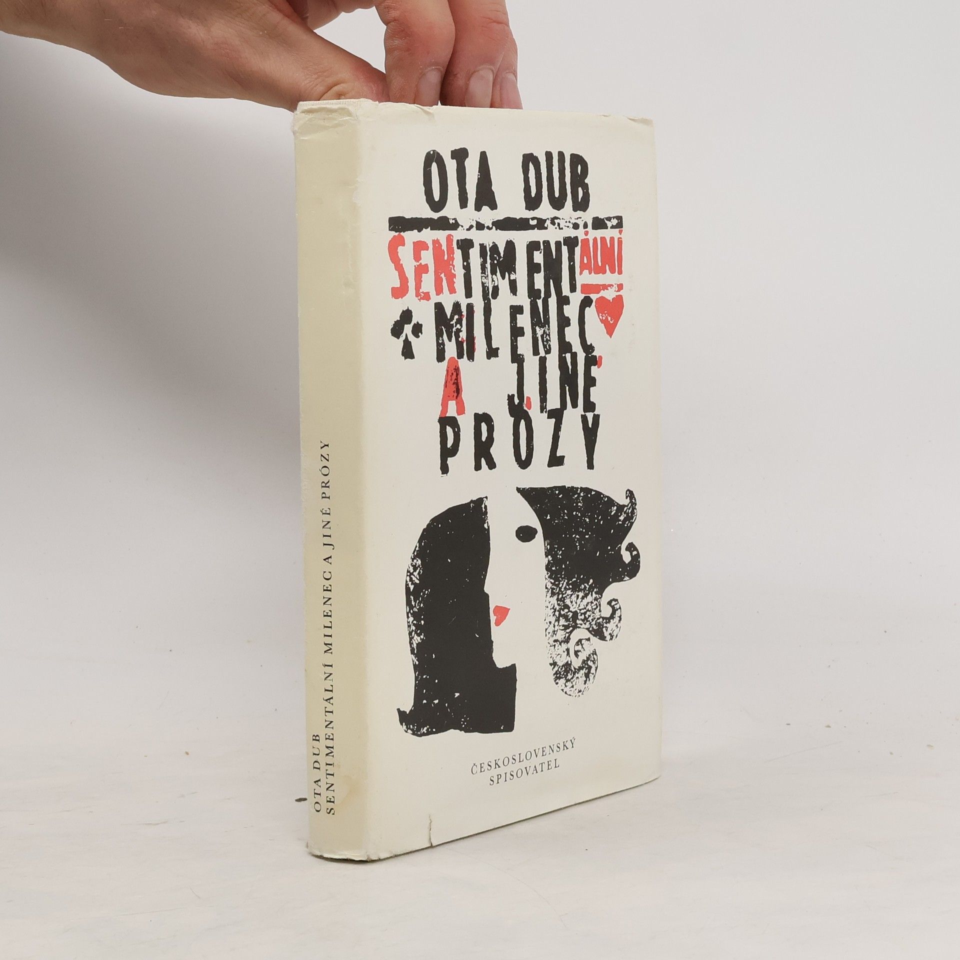 Ota Dub Sentimentální milenec a jiné prózy