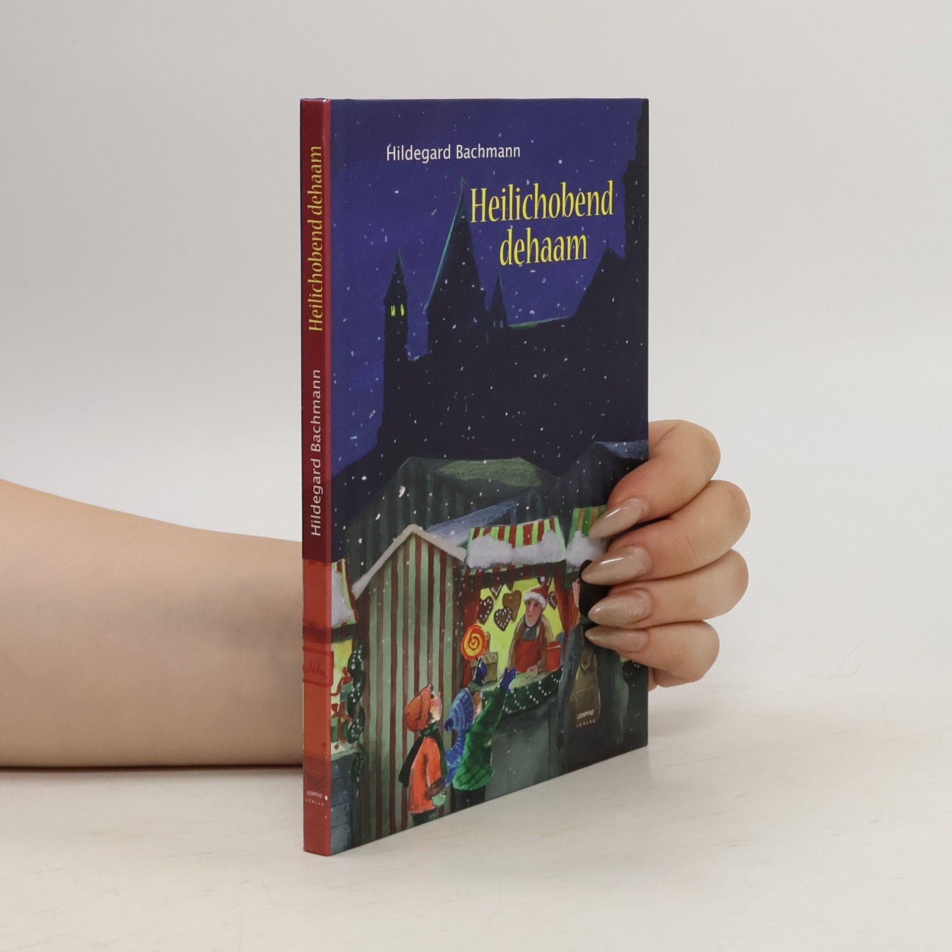 Hildegard Bachmann Heilichobend dehaam