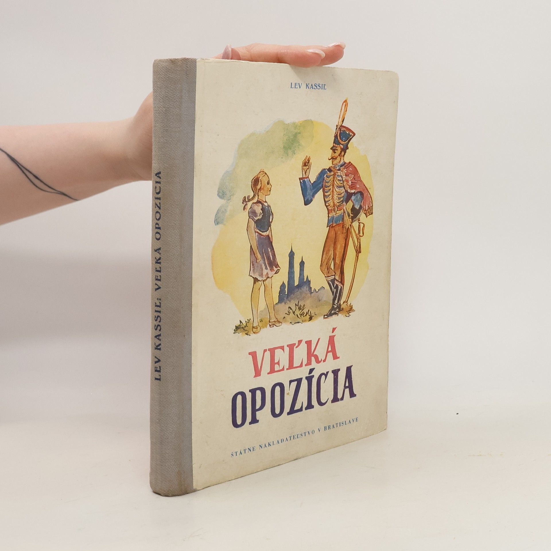 Lev Abramovič Kassil Veľká opozícia