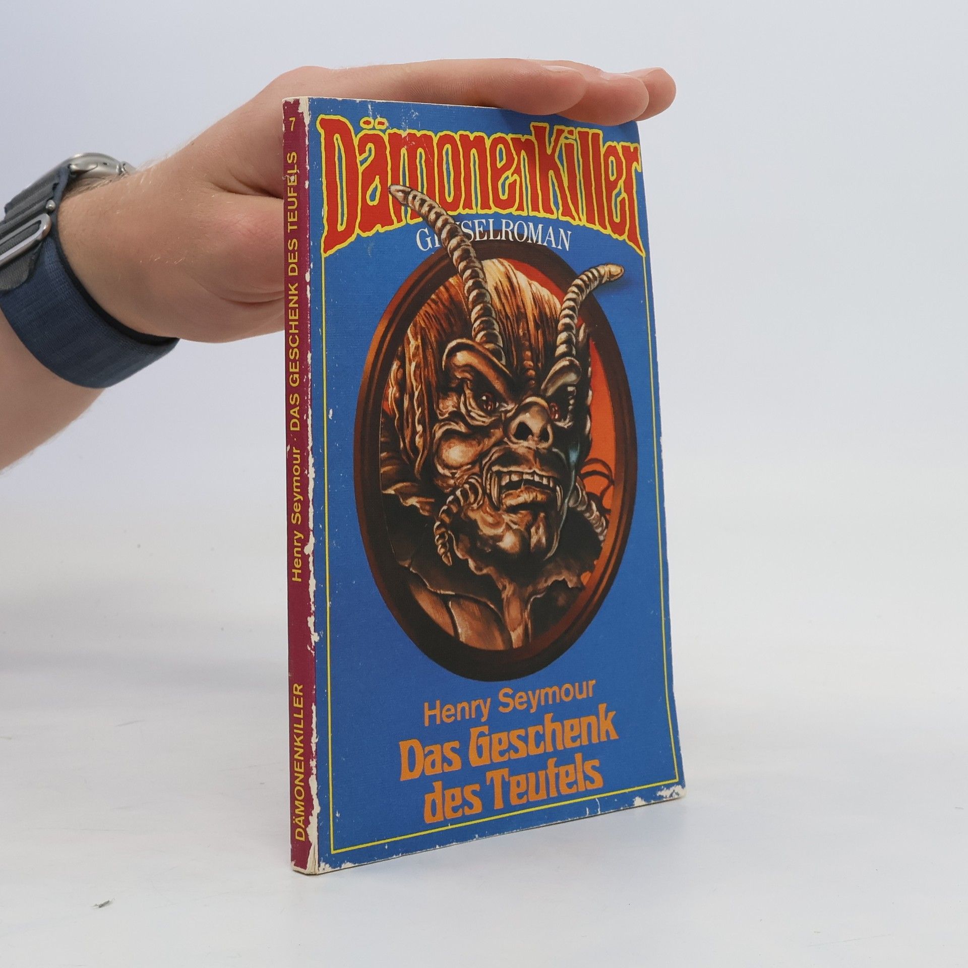 Henry Seymour DämonenKiller 7. Das Geschenk des Teufels