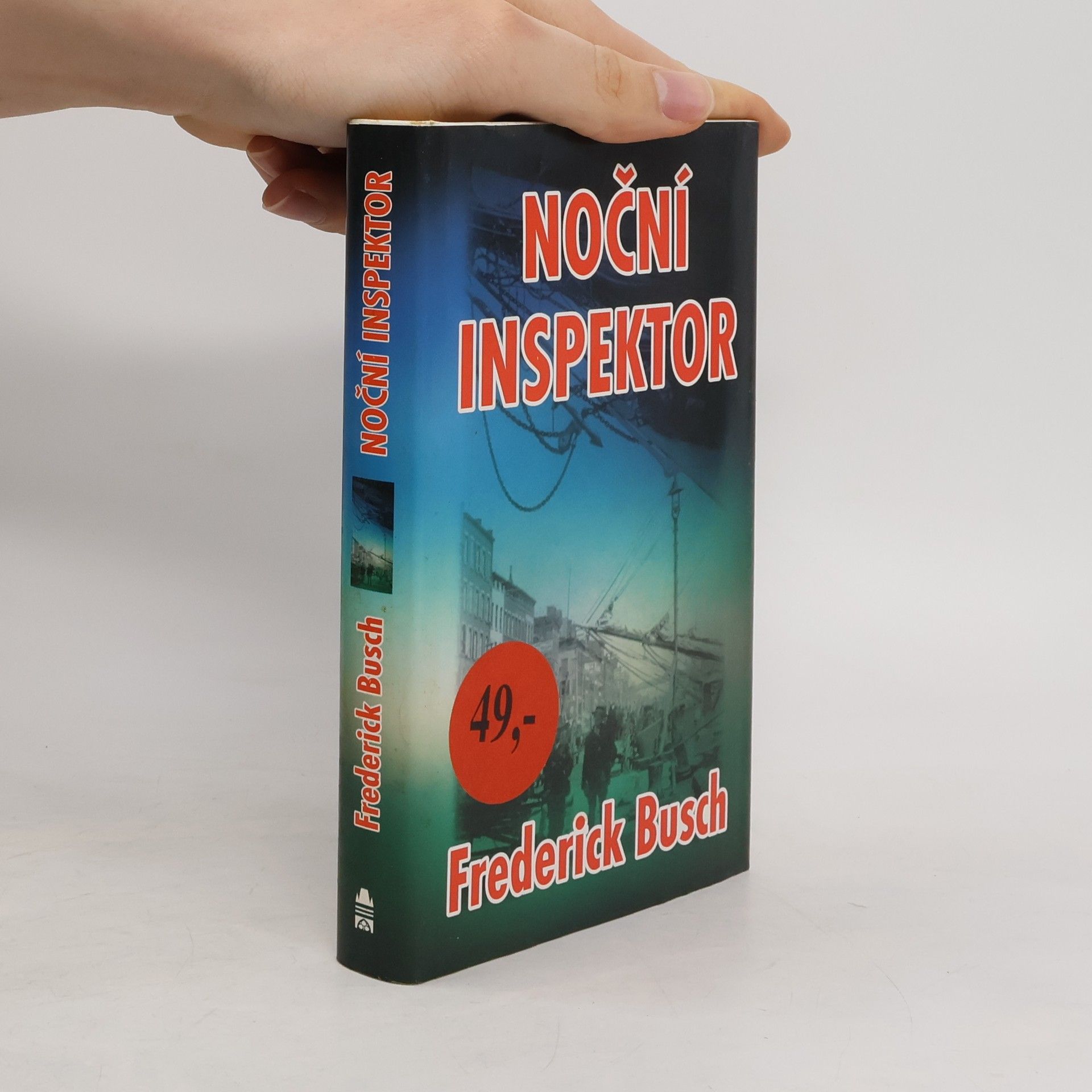 Frederick Busch Noční inspektor