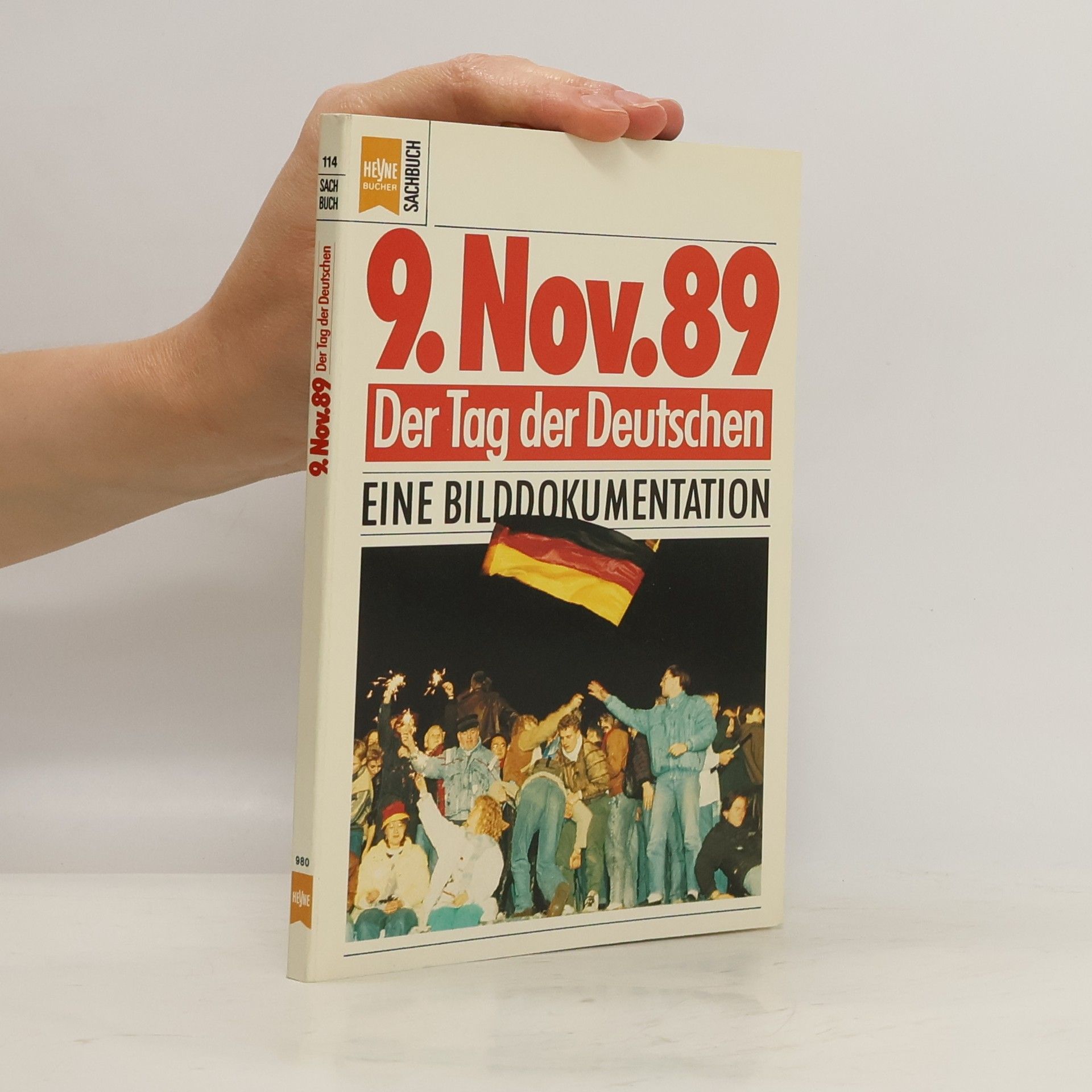 9. November 1989. Der Tag der Deutschen