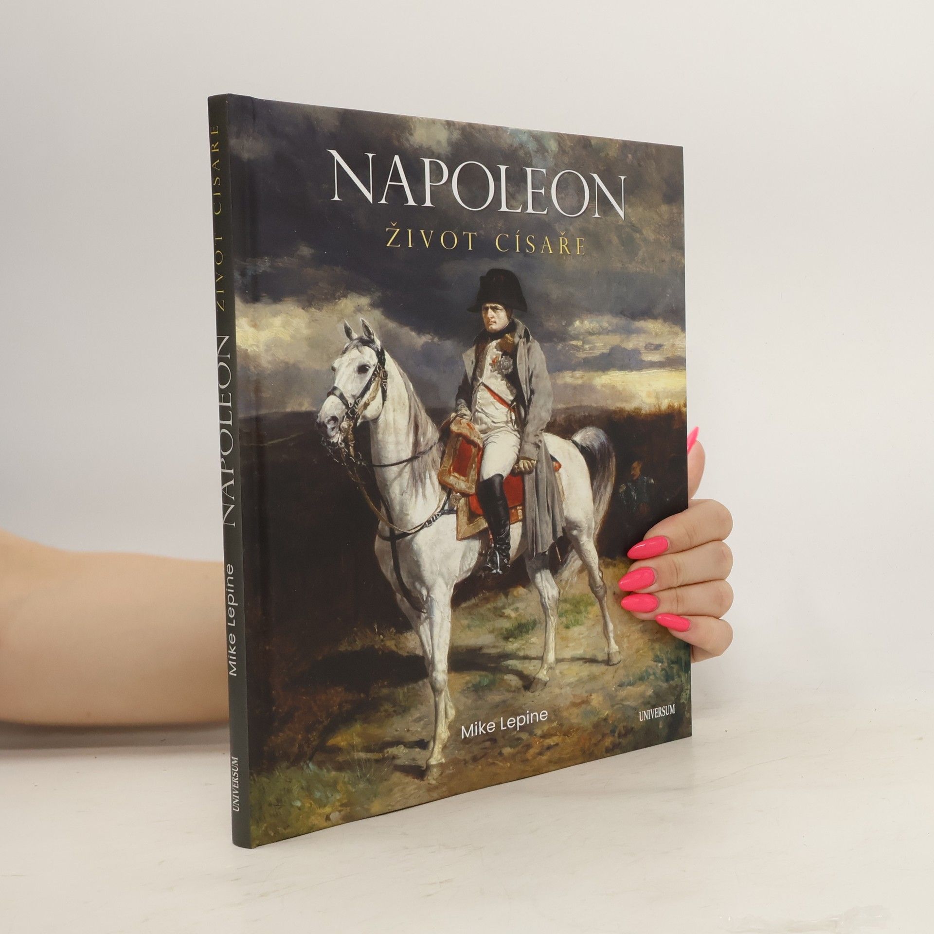 Mike Lepine Napoleon: Život císaře